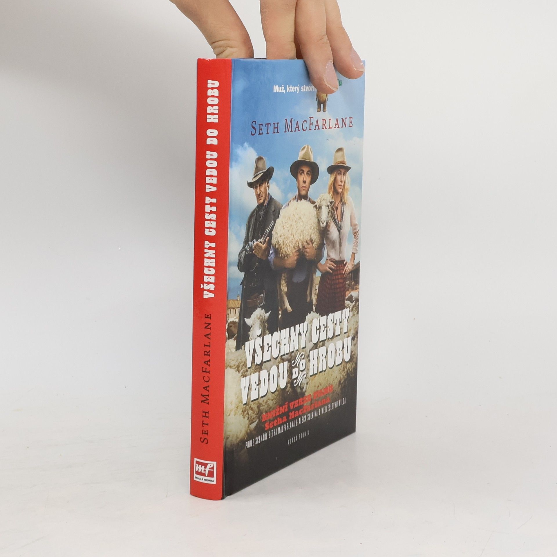 Seth MacFarlane Všechny cesty vedou do hrobu