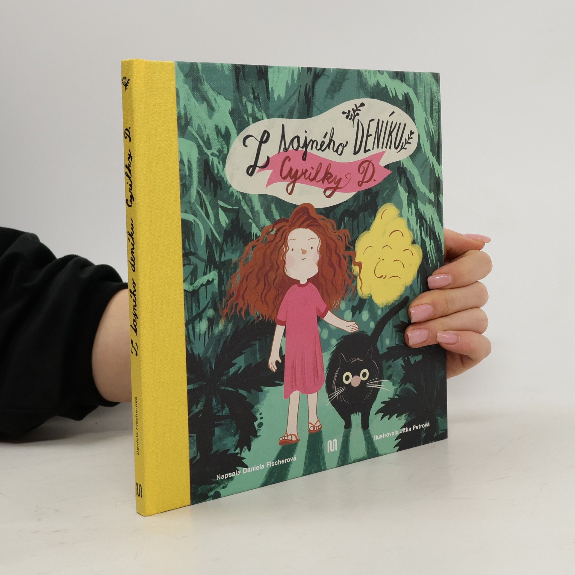 Daniela Fischer Z tajného deníku Cyrilky D.