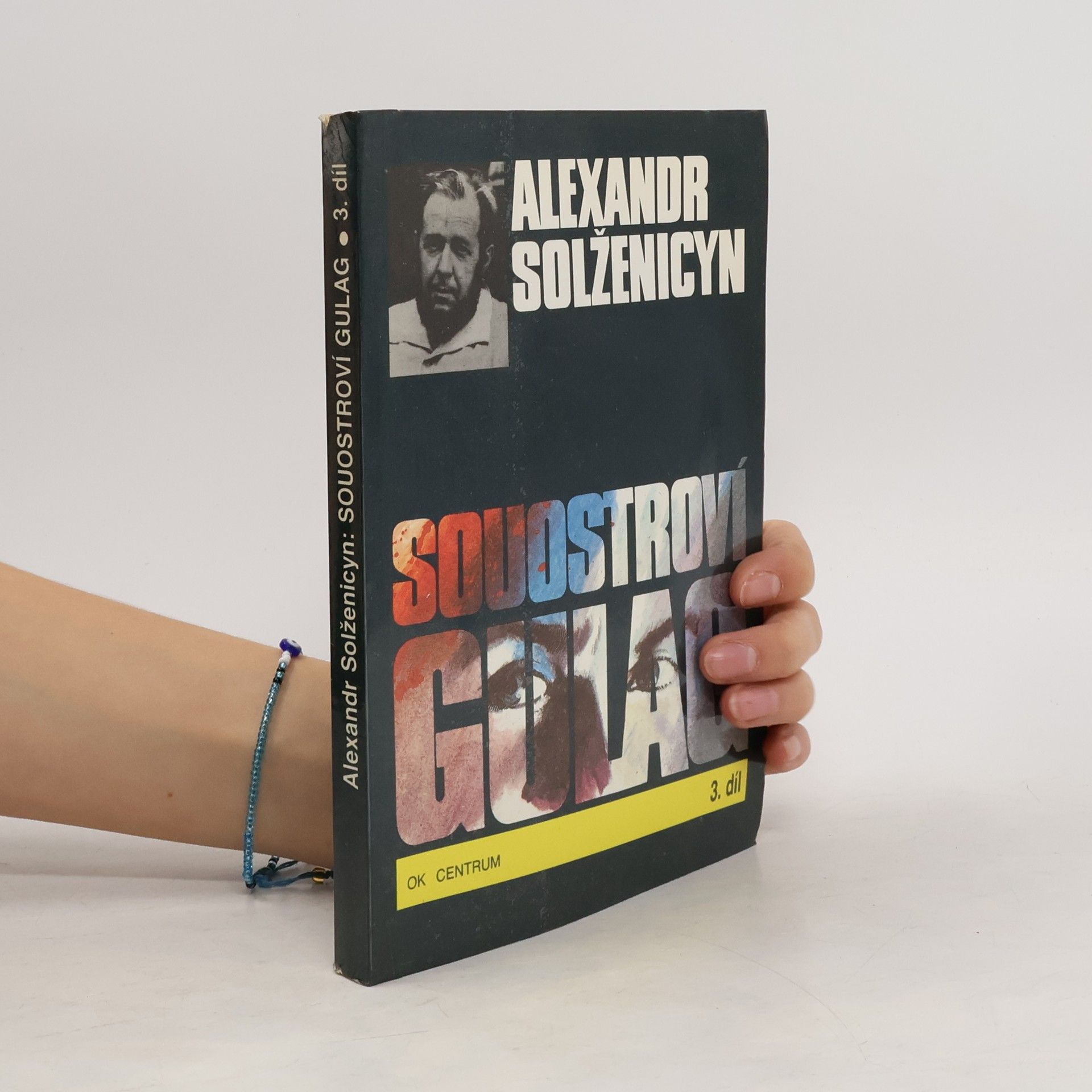 Alexandr Isajevič Solženicyn Souostroví Gulag 3