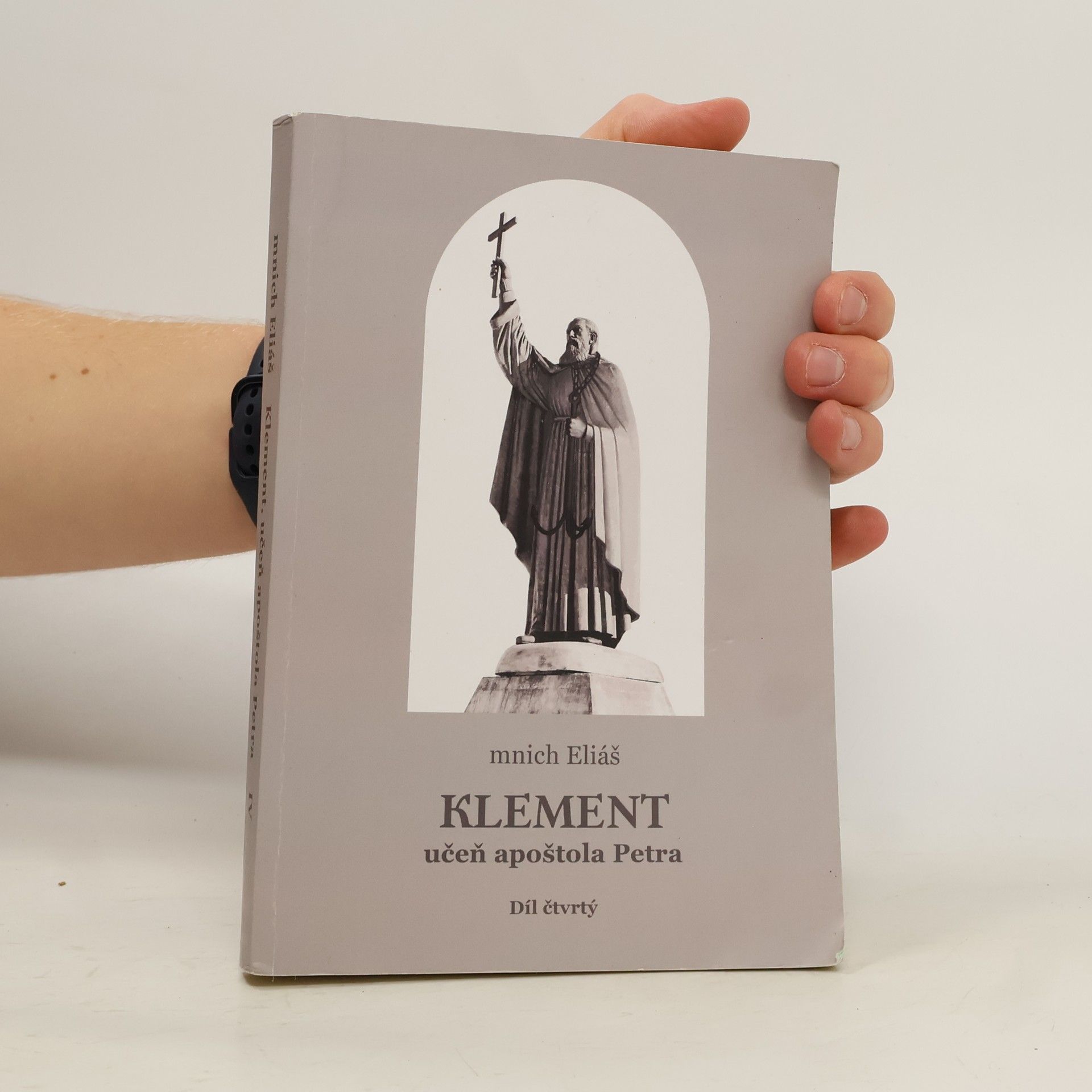 Klement, učeň apoštola Petra. Díl čtvrtý