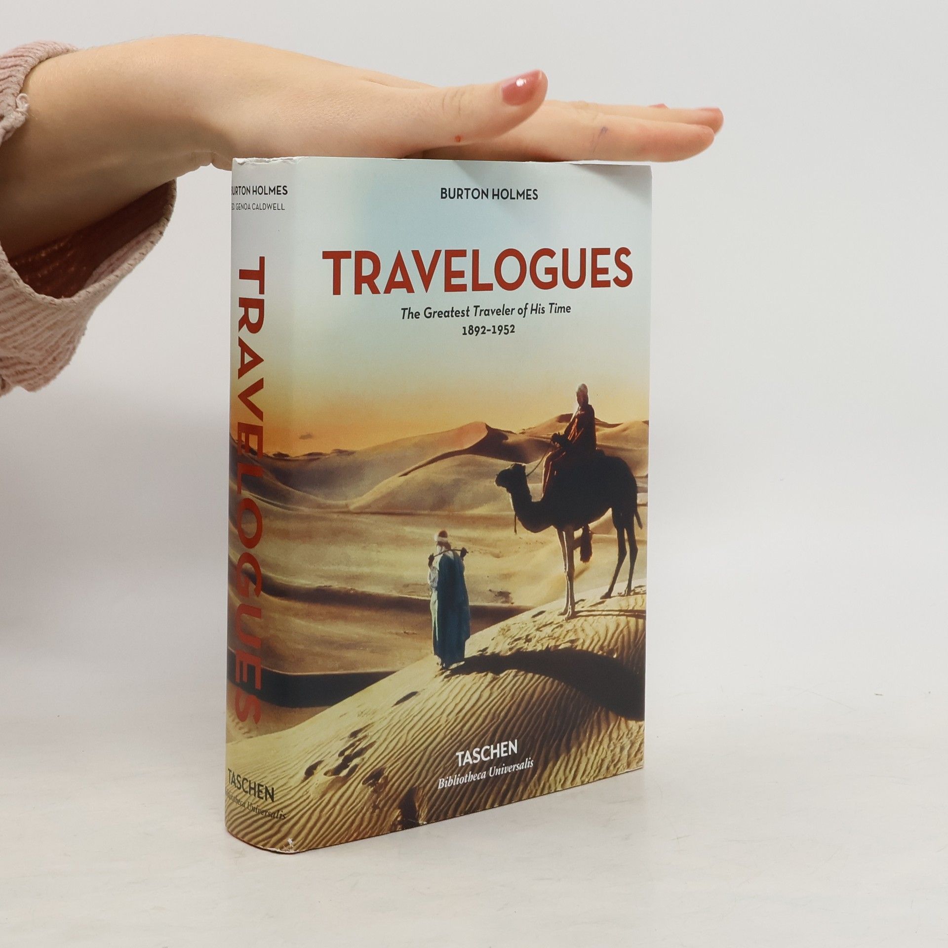 Burton Holmes Burton Holmes. Travelogues. The Greatest Traveler of His Time 1892-1952