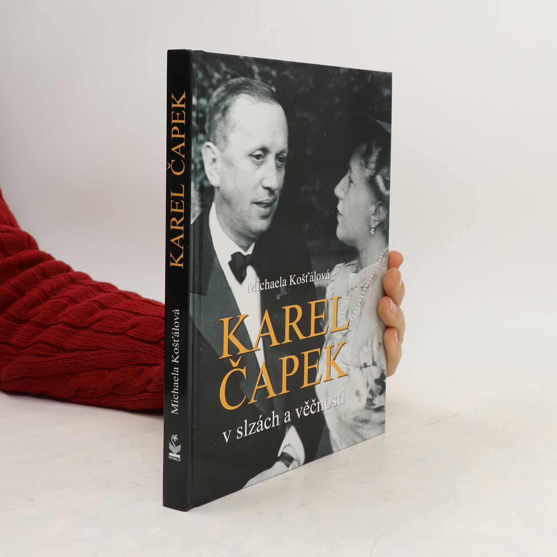 Karel Čapek: V slzách a věčnosti