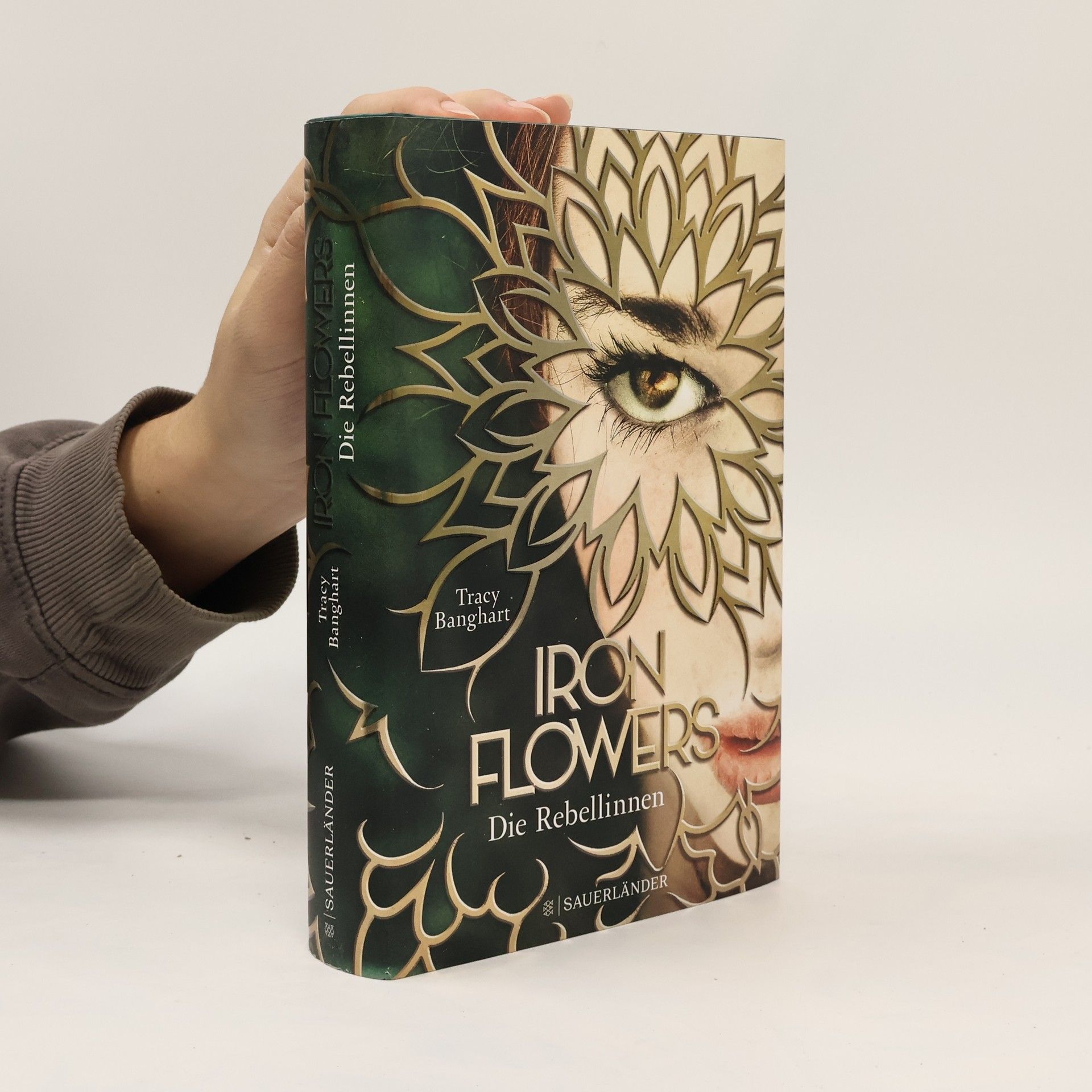 Tracy Banghart Iron Flowers: Die Rebellinnen