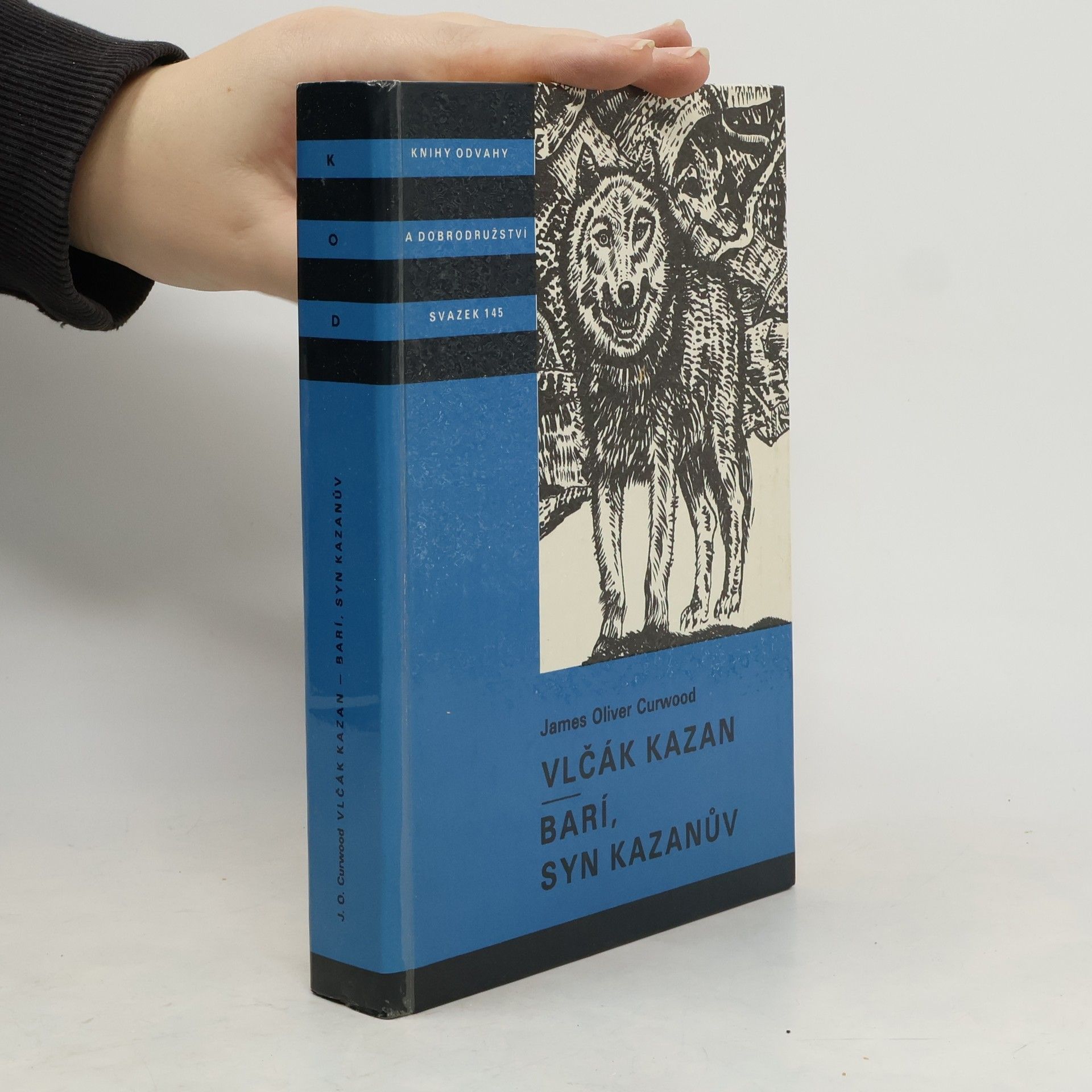 James Oliver Curwood Vlčák Kazan. Barí, syn Kazanův