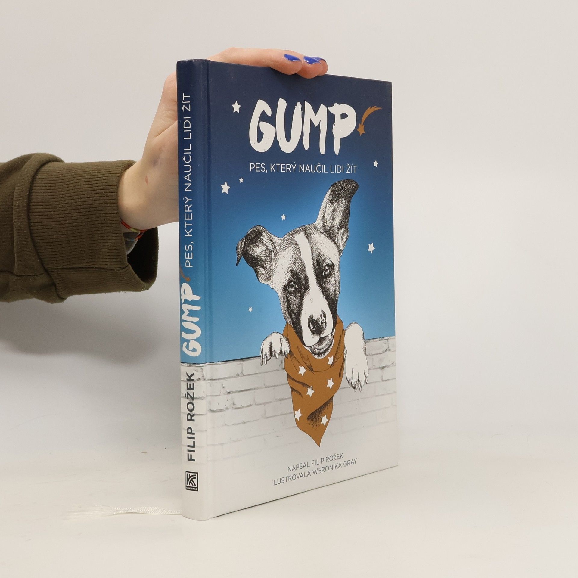 Filip Rožek Gump. Pes, který naučil lidi žít