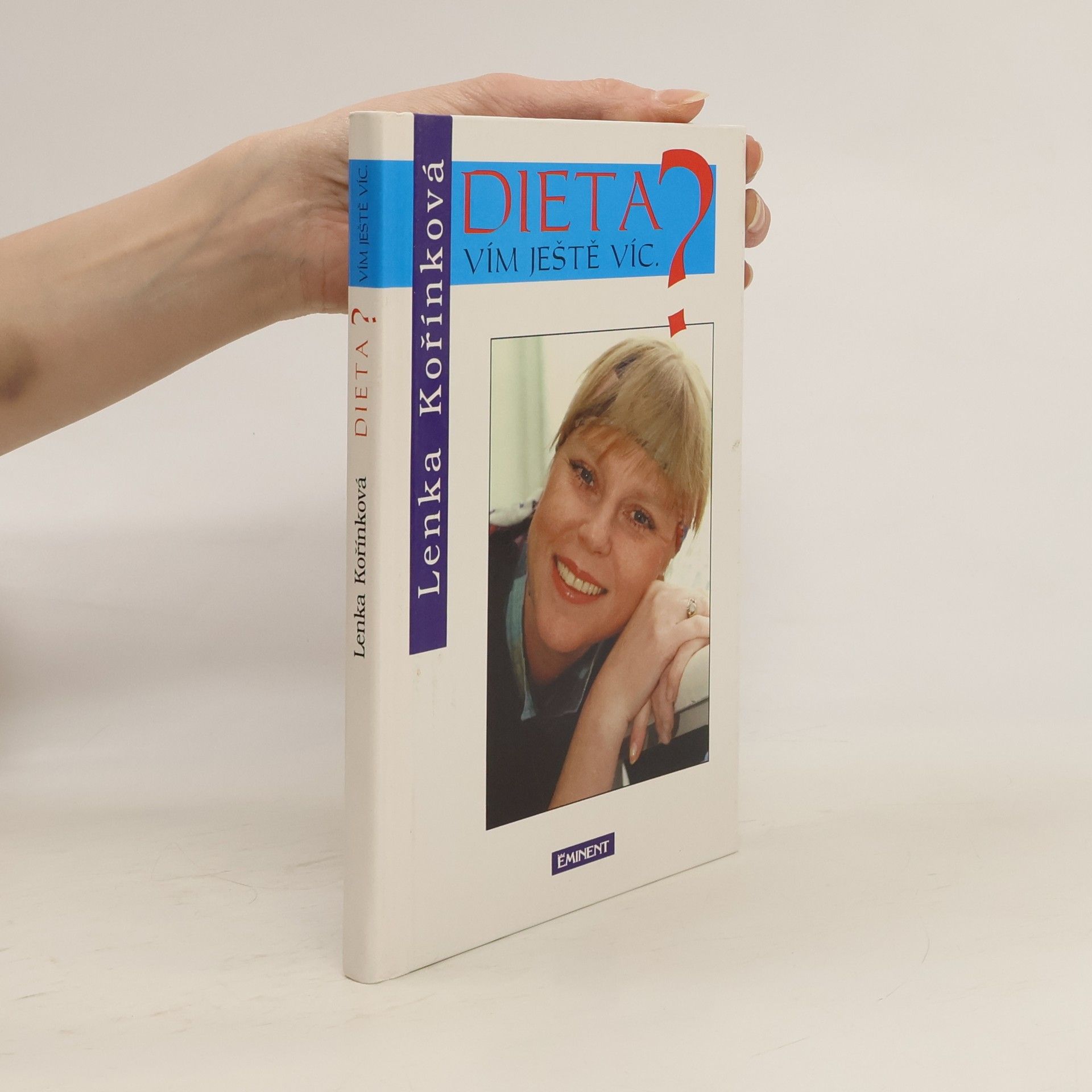 Lenka Kořínková Dieta? Vím ještě víc