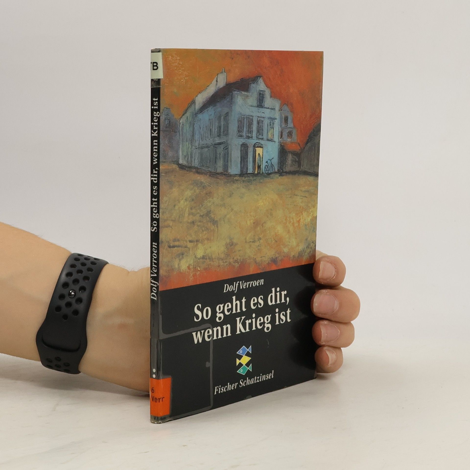 Dolf Verroen So geht es dir, wenn Krieg ist