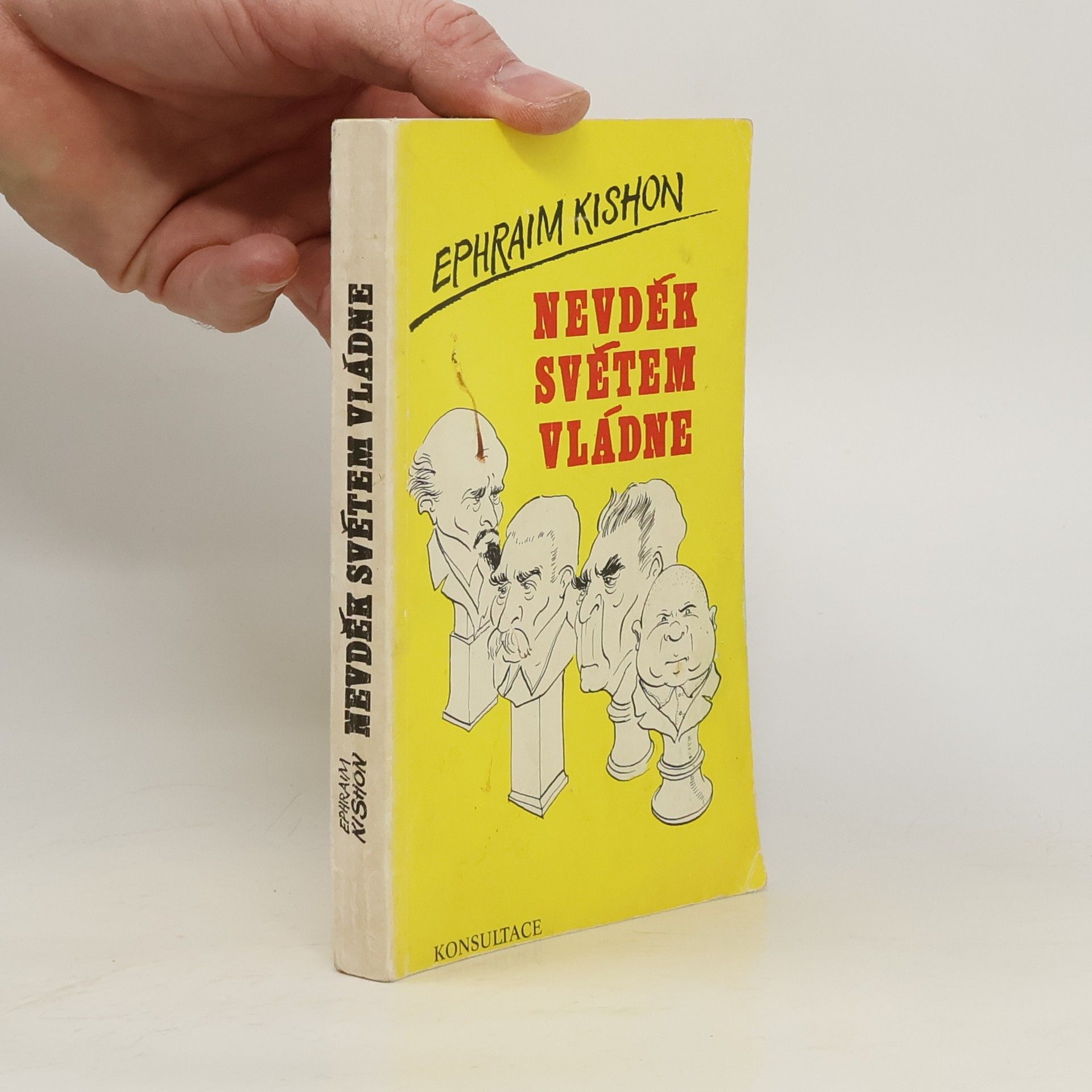 Ephraim Kishon Nevděk světem vládne