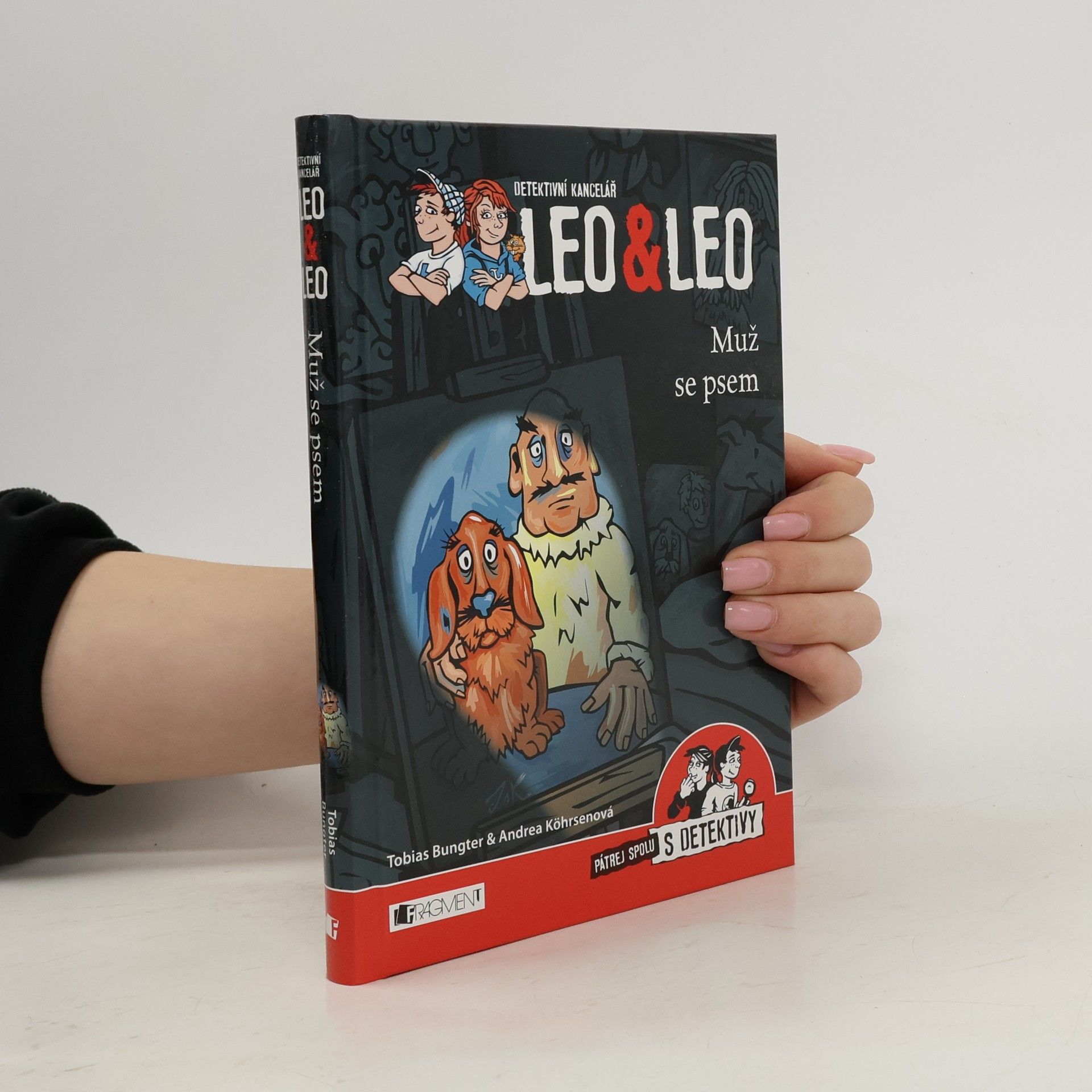 Tobias Bungter Detektivní kancelář Leo & Leo. Muž se psem