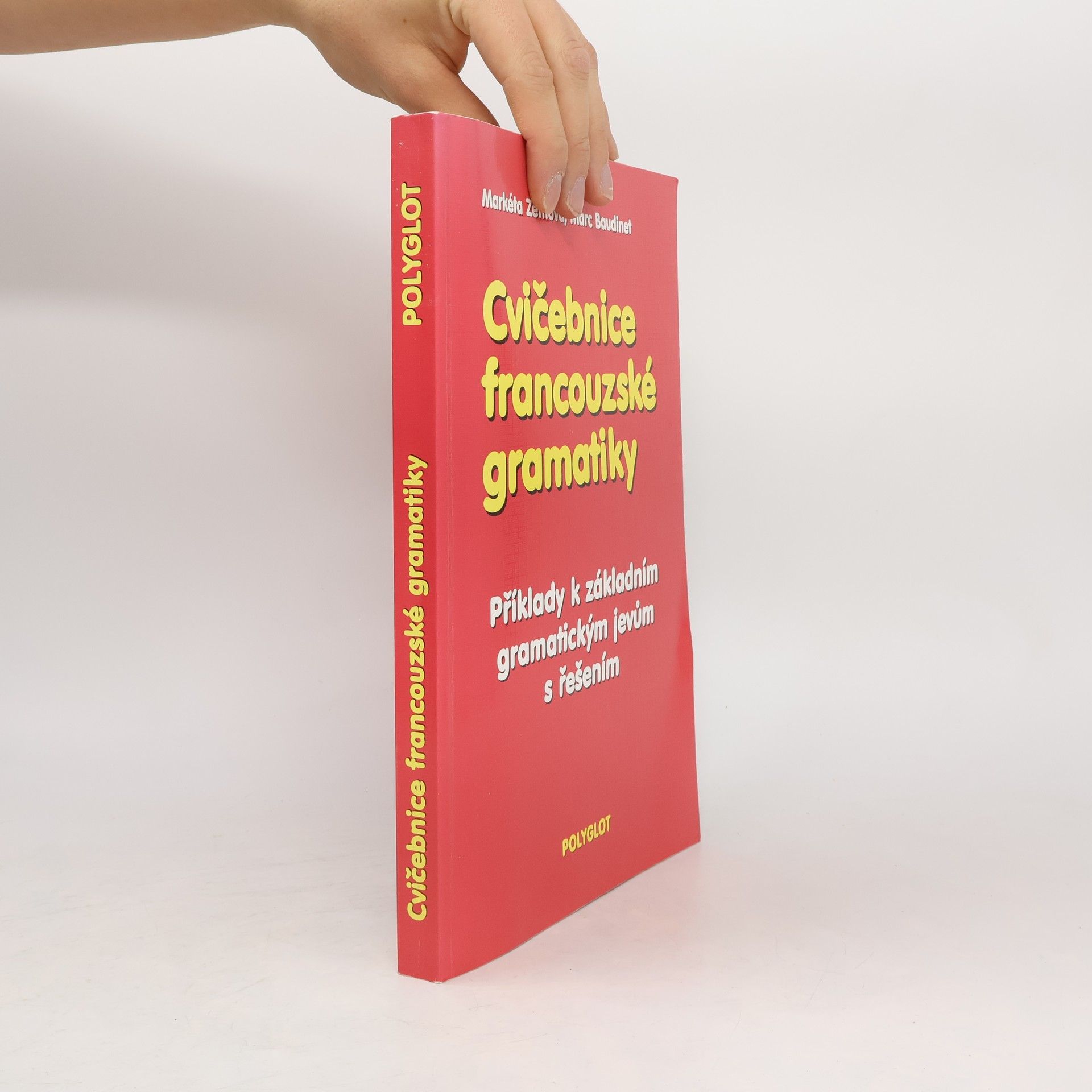 Cvičebnice francouzské gramatiky. Příklady k základním gramatickým jevům s řešením