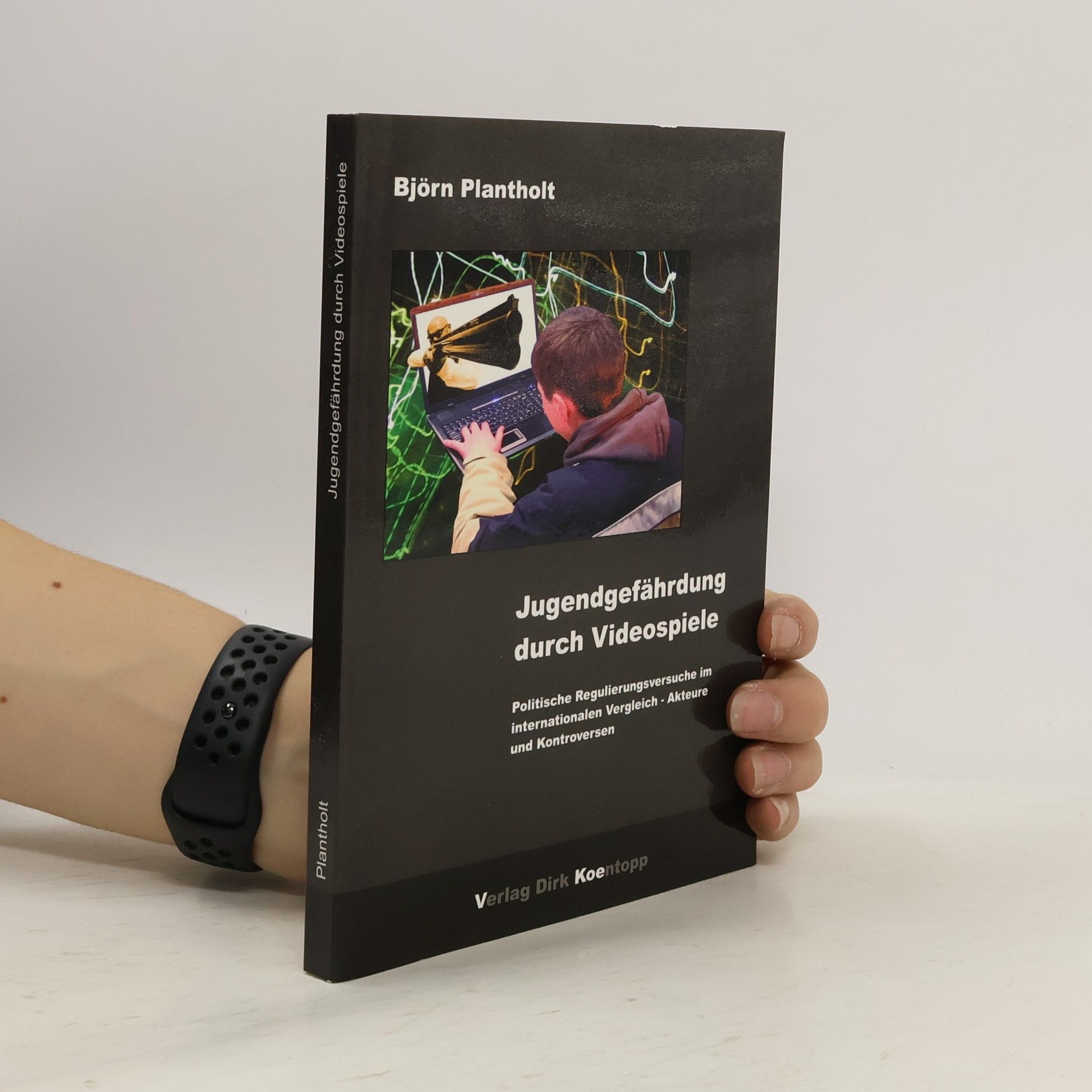 Björn Plantholt Jugendgefährdung durch Videospiele