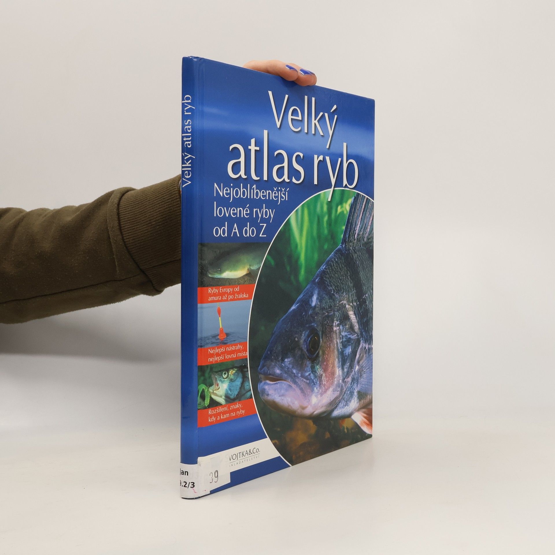Velký atlas ryb : nejoblíbenější lovené ryby od A do Z