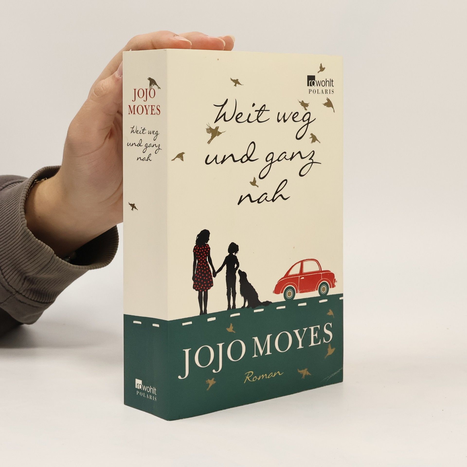 Jojo Moyes Weit weg und ganz nah