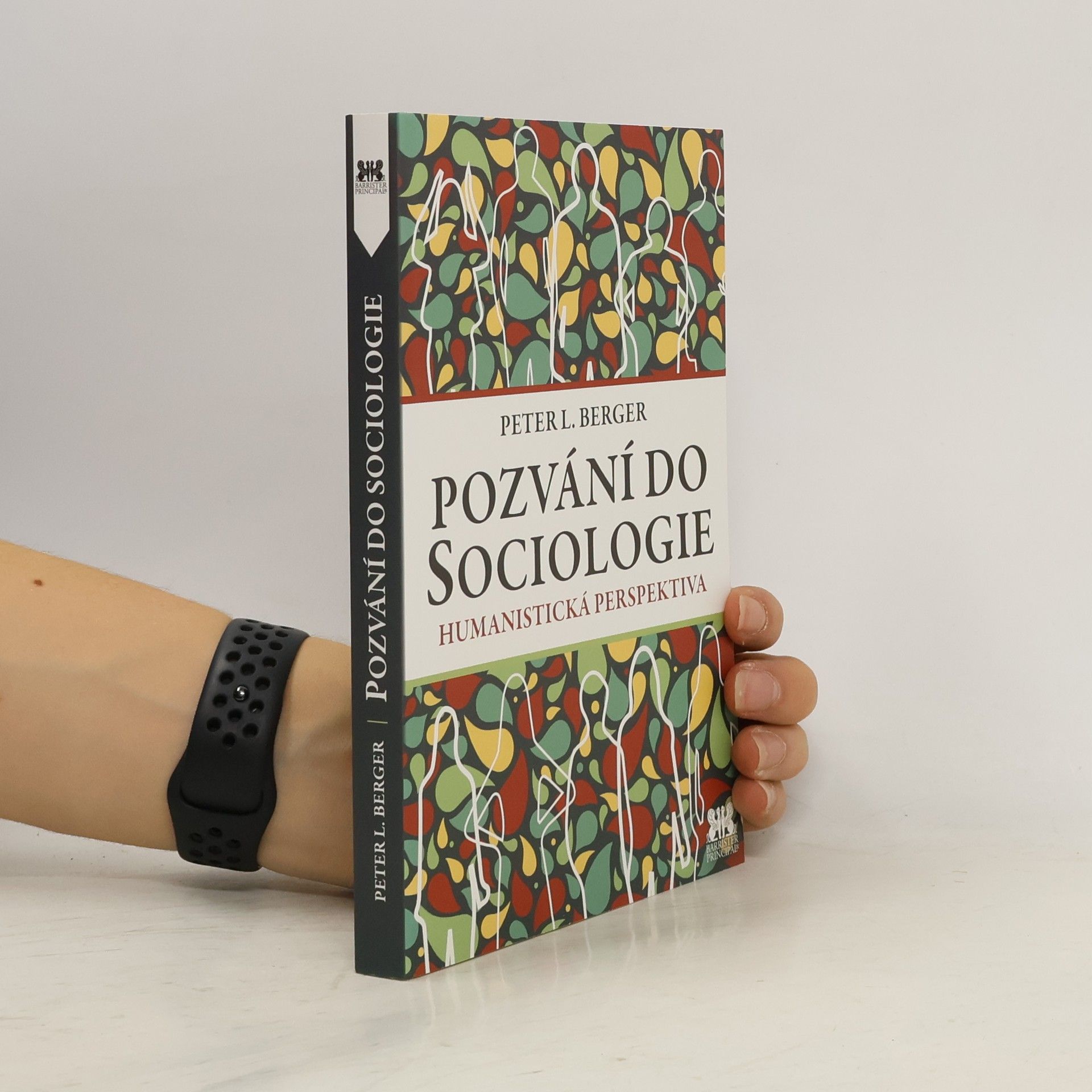 Peter L. Berger Pozvání do sociologie : humanistická perspektiva