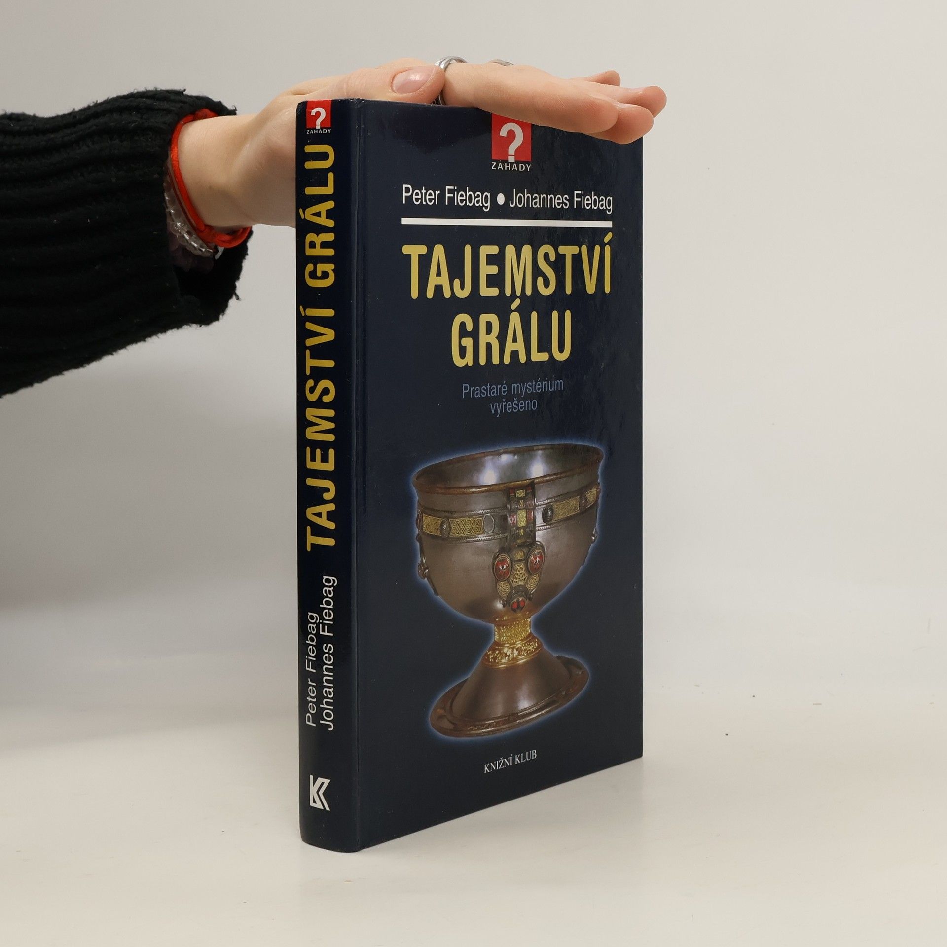 Johannes Fiebag Tajemství grálu