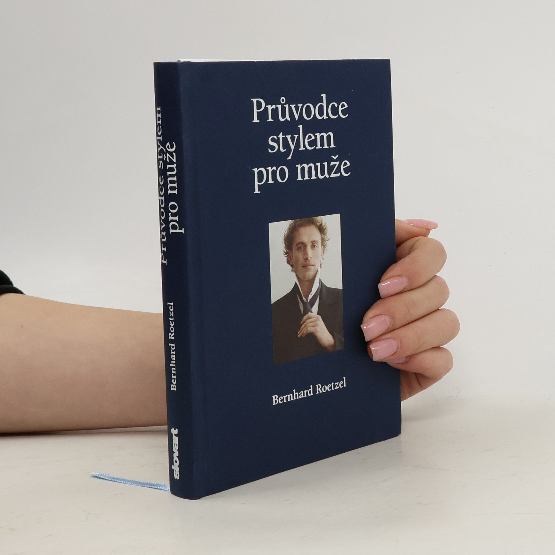 Bernhard Roetzel Průvodce stylem pro muže