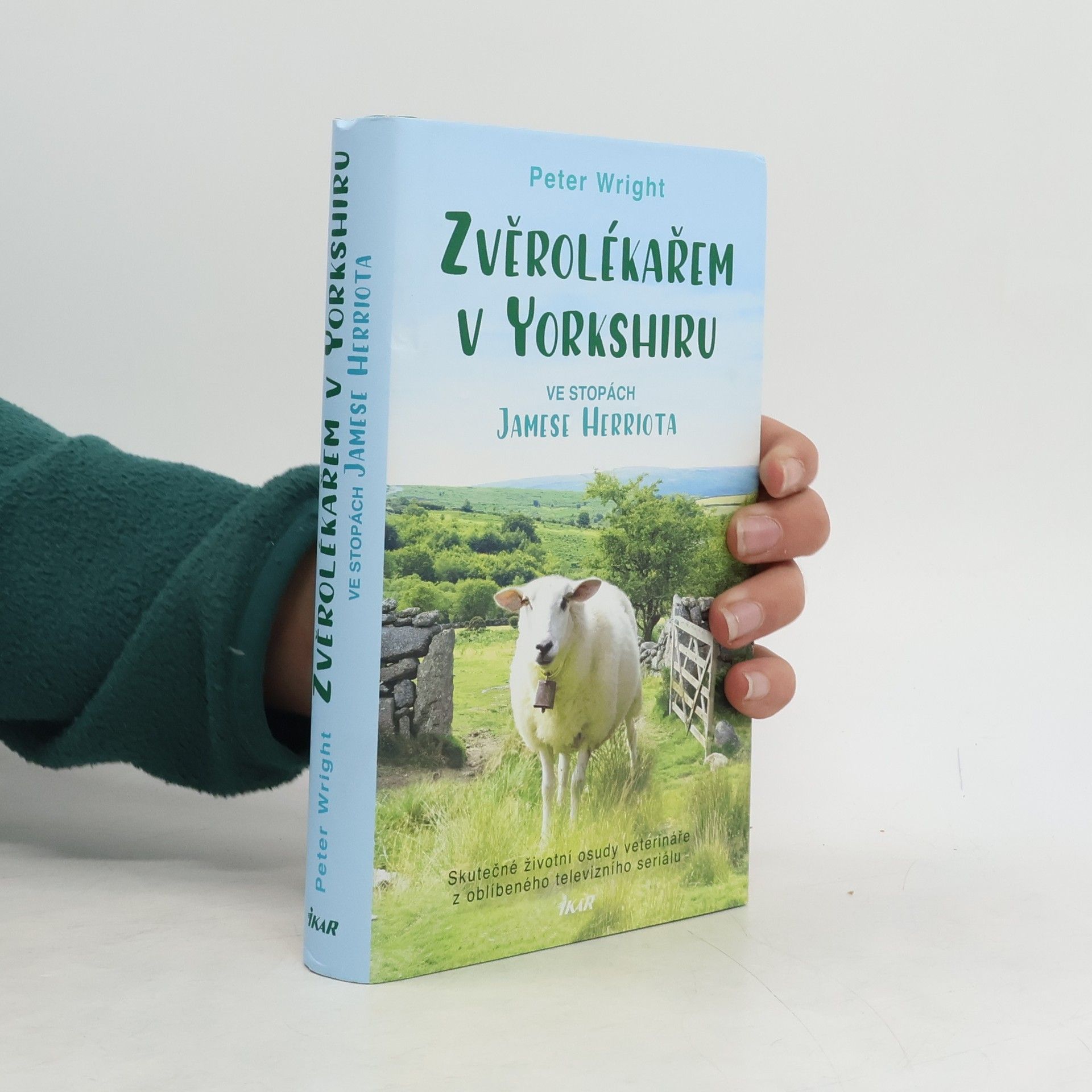 Peter Wright Zvěrolékařem v Yorkshiru – Ve stopách Jamese Herriota
