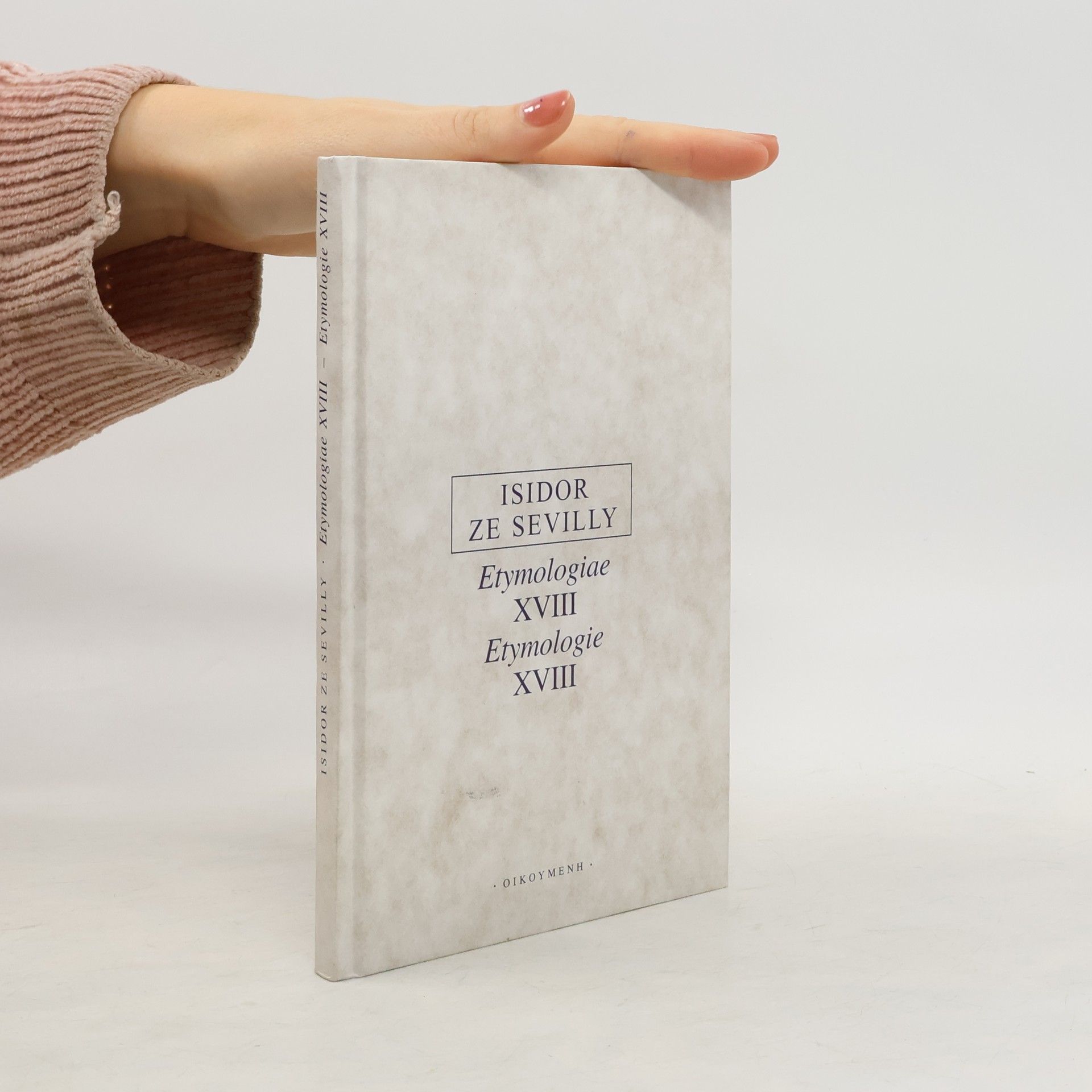 Etymologie XVIII / Etymologiae XVIII