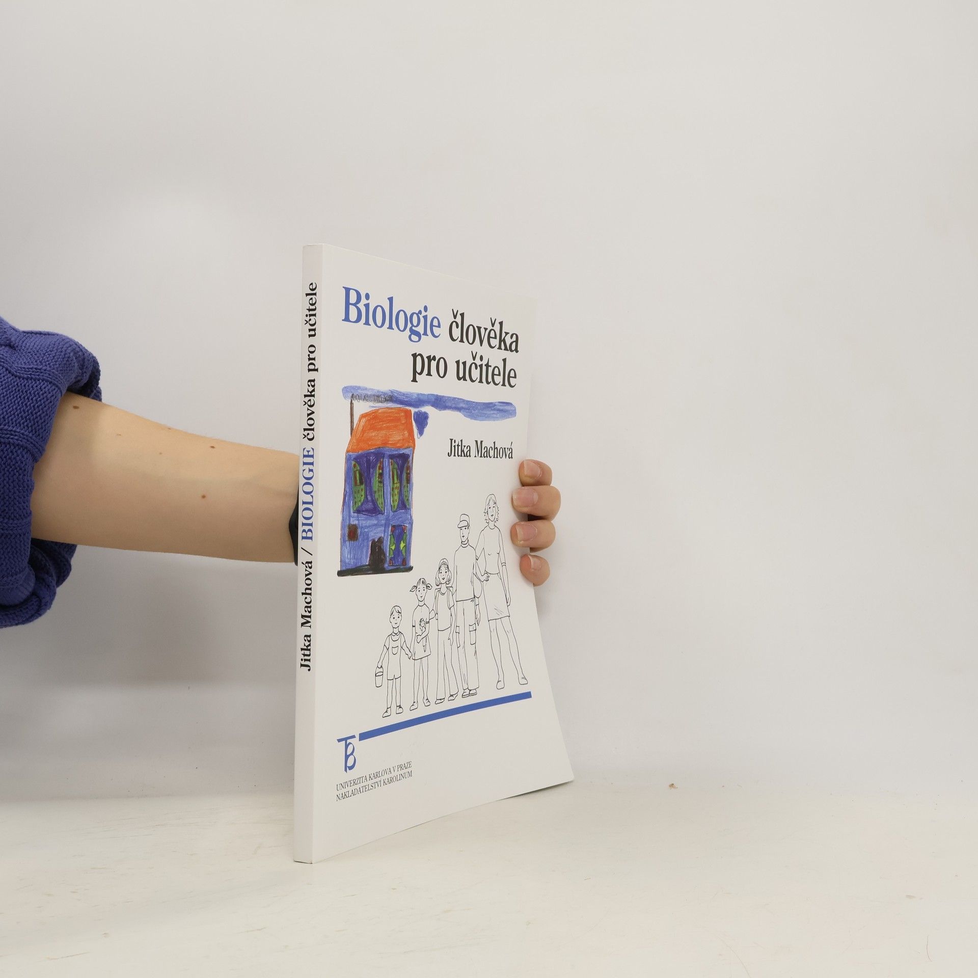 Jitka Machová Biologie člověka pro učitele