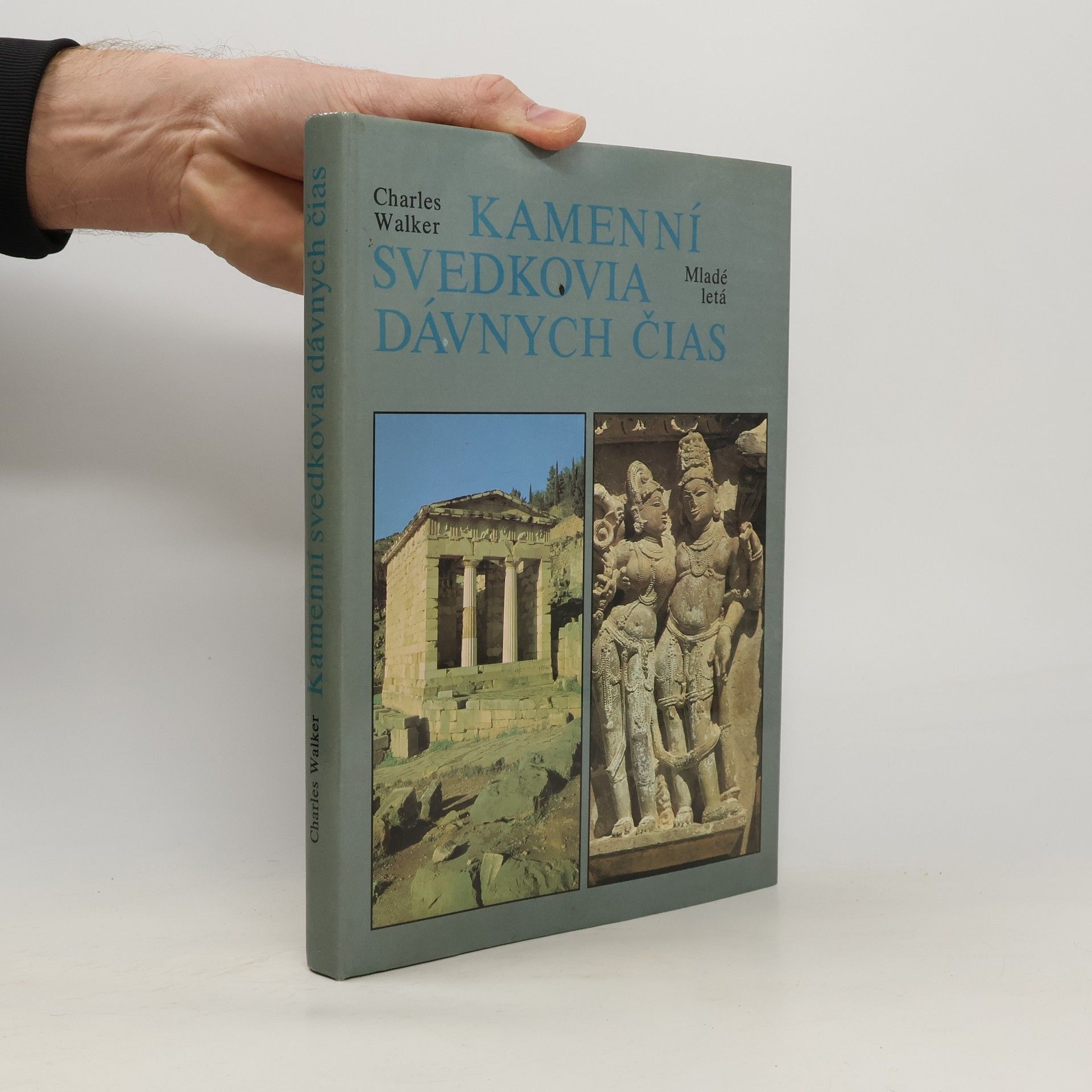 Charles Walker Kamenní svedkovia dávnych čias