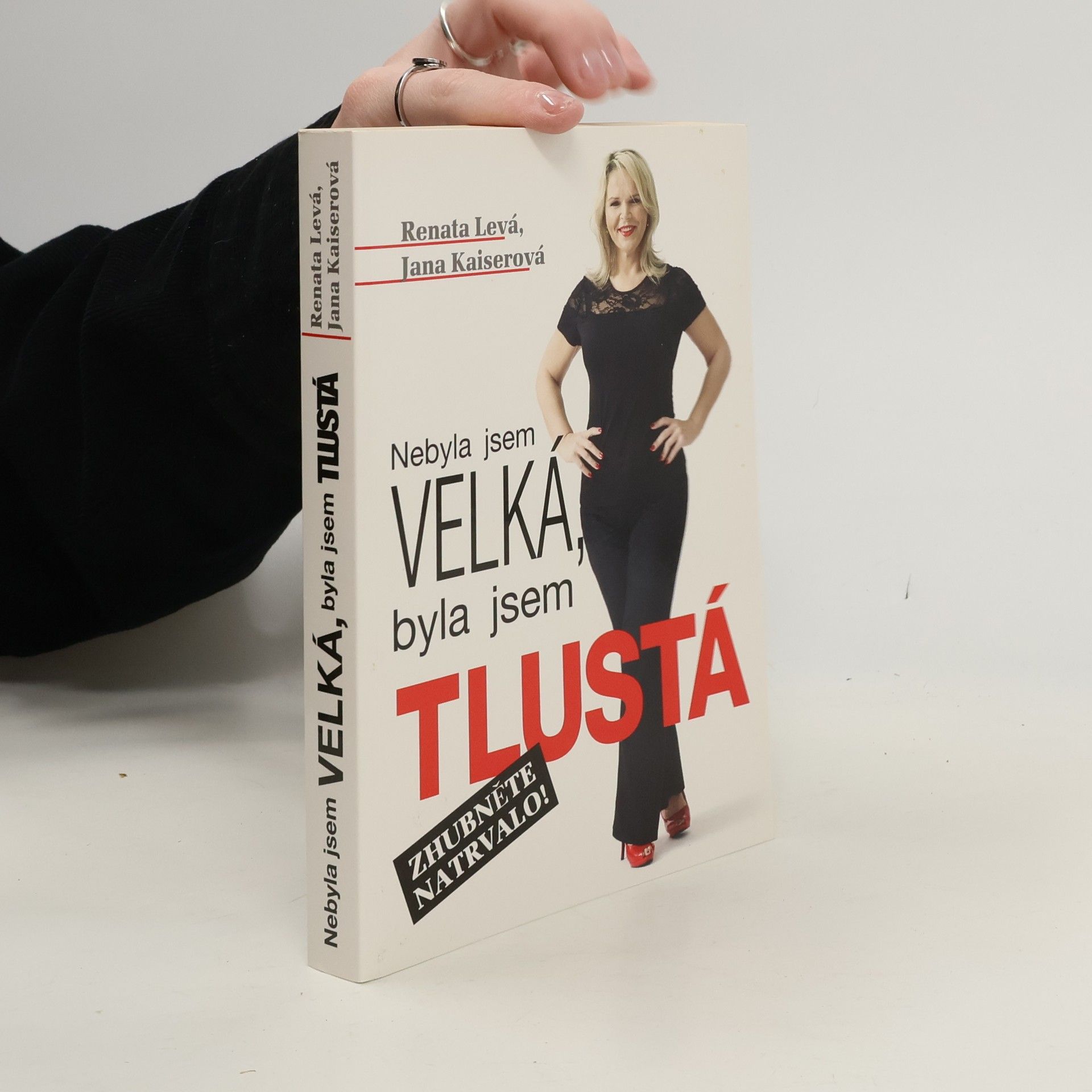 Nebyla jsem velká, byla jsem tlustá : zhubněte natrvalo!