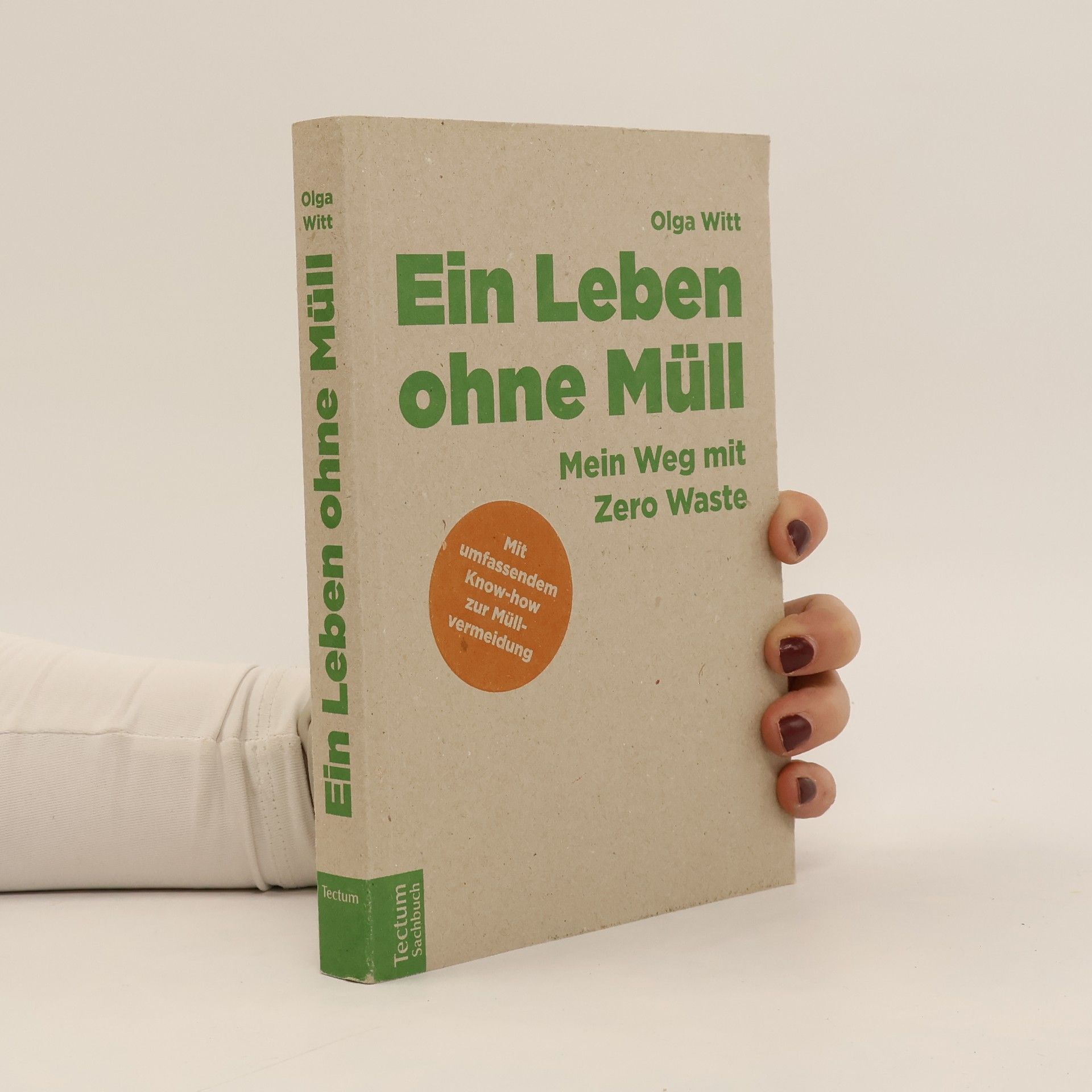 Olga Witt Ein Leben ohne Müll