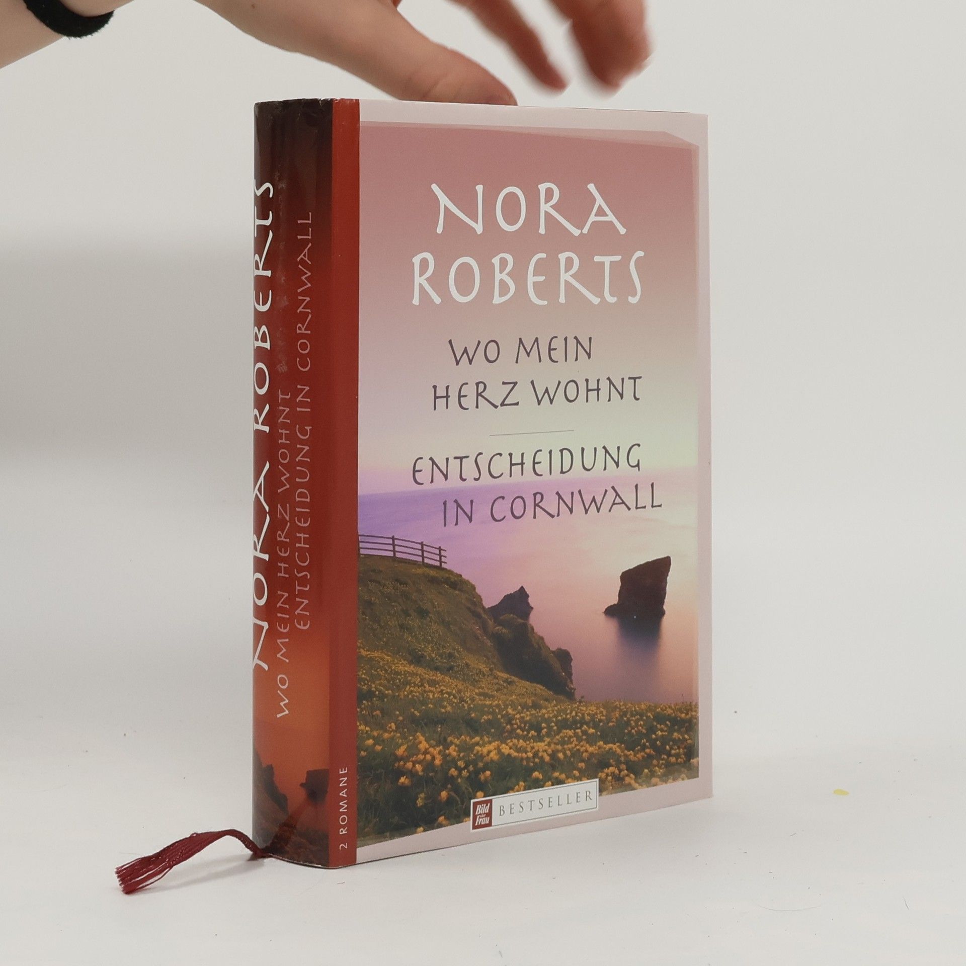 Nora Roberts Wo mein Herz wohnt. Entscheidung in Cornwall