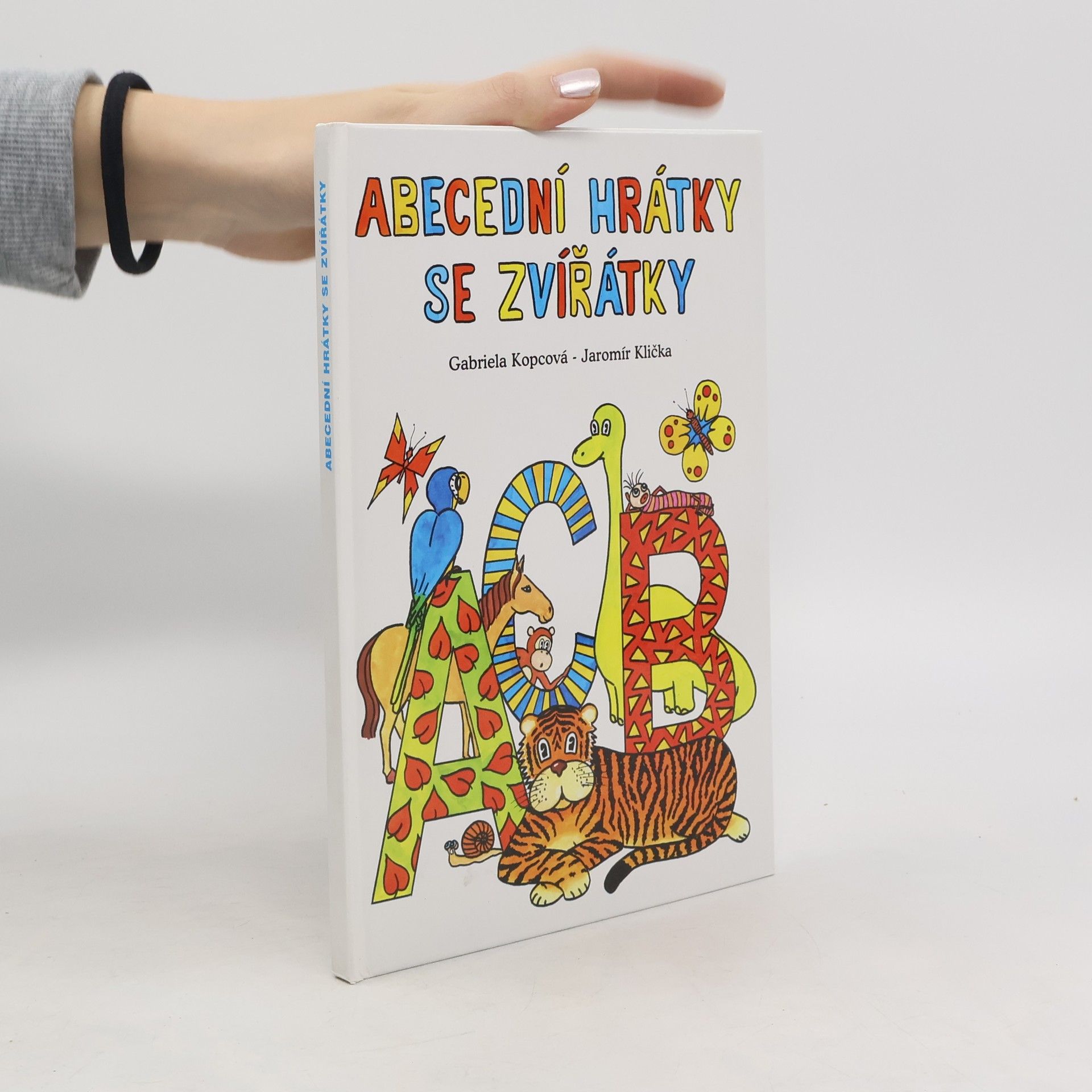 Gabriela Kopcová Abecední hrátky se zvířátky