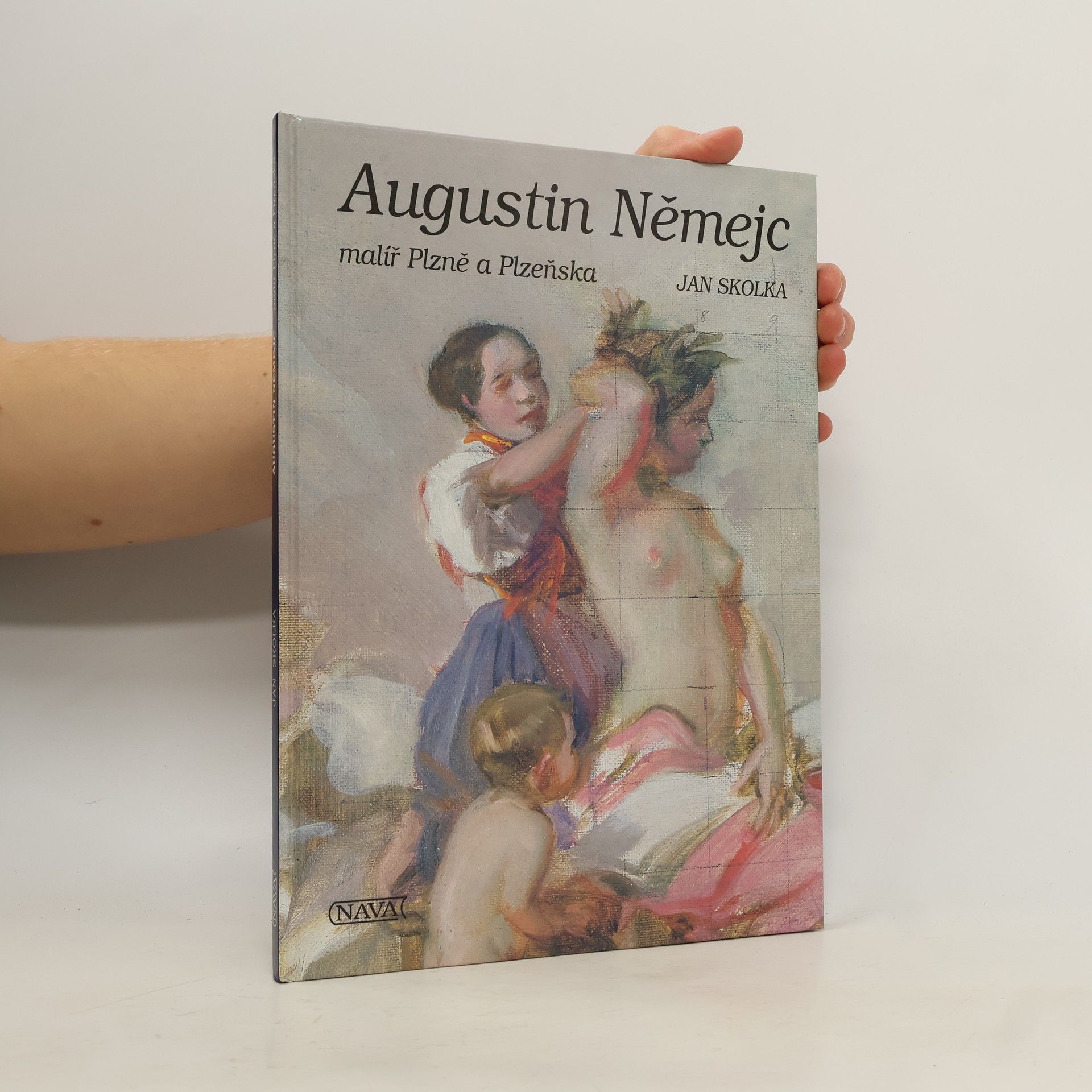 Augustin Němejc : malíř Plzně a Plzeňska