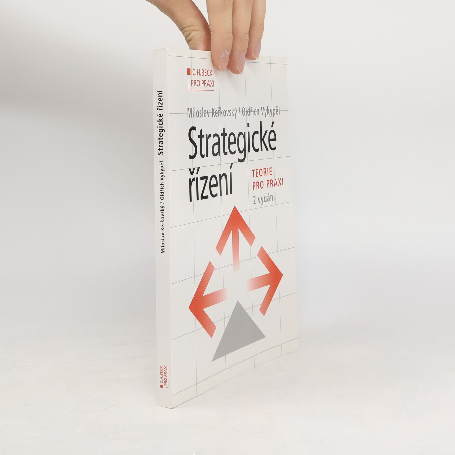 Strategické řízení. Teorie pro praxi. 2. vydání