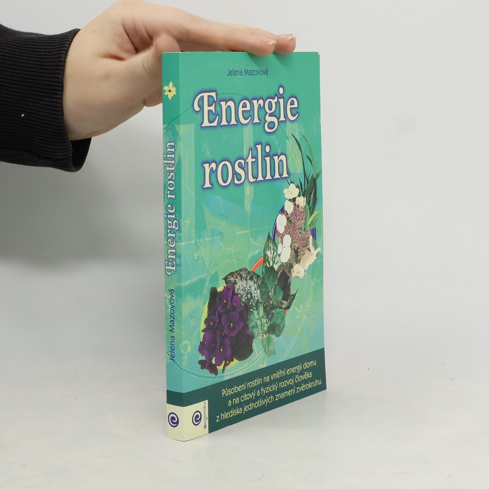 Jelena Mazovová Energie pokojových rostlin