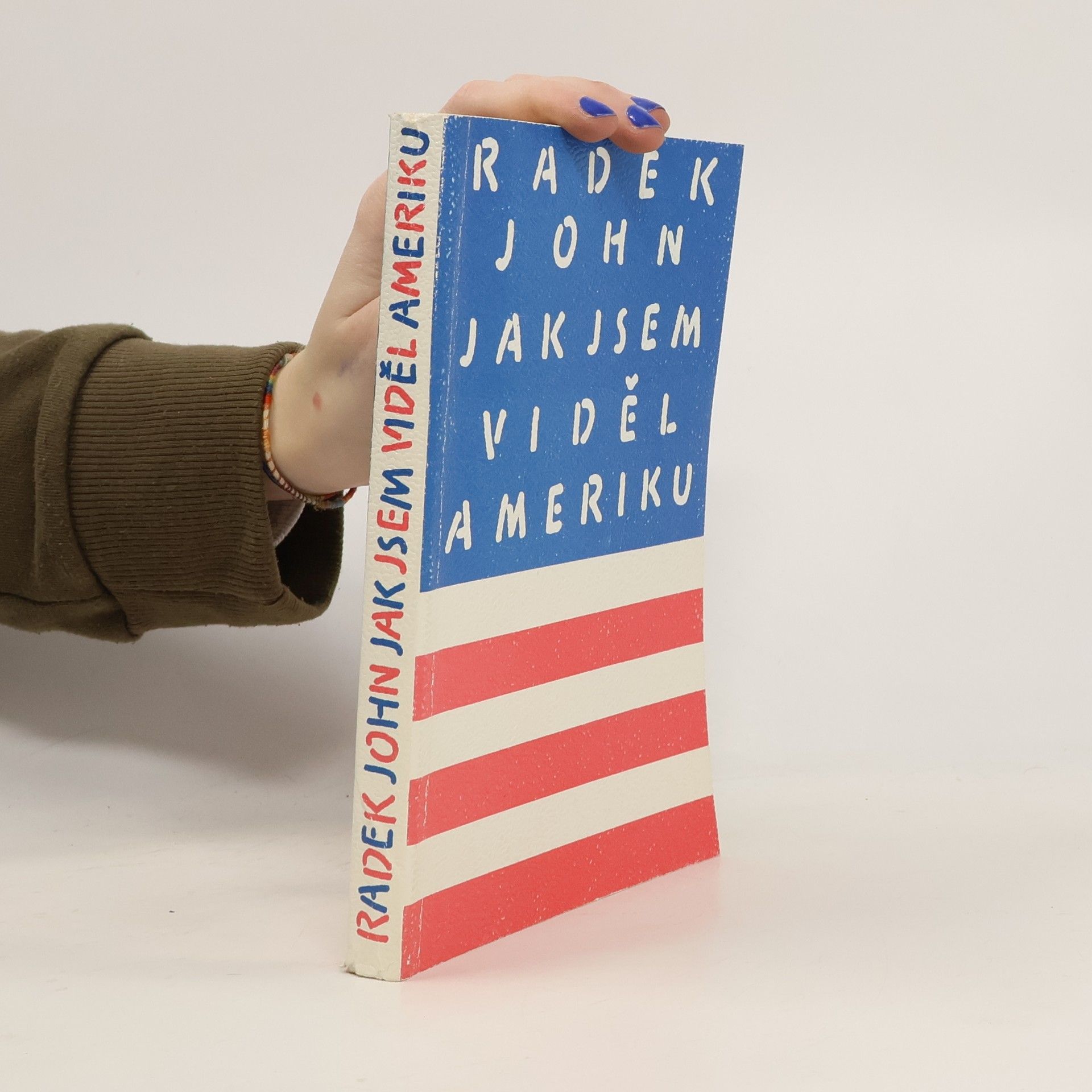 Radek John Jak jsem viděl Ameriku