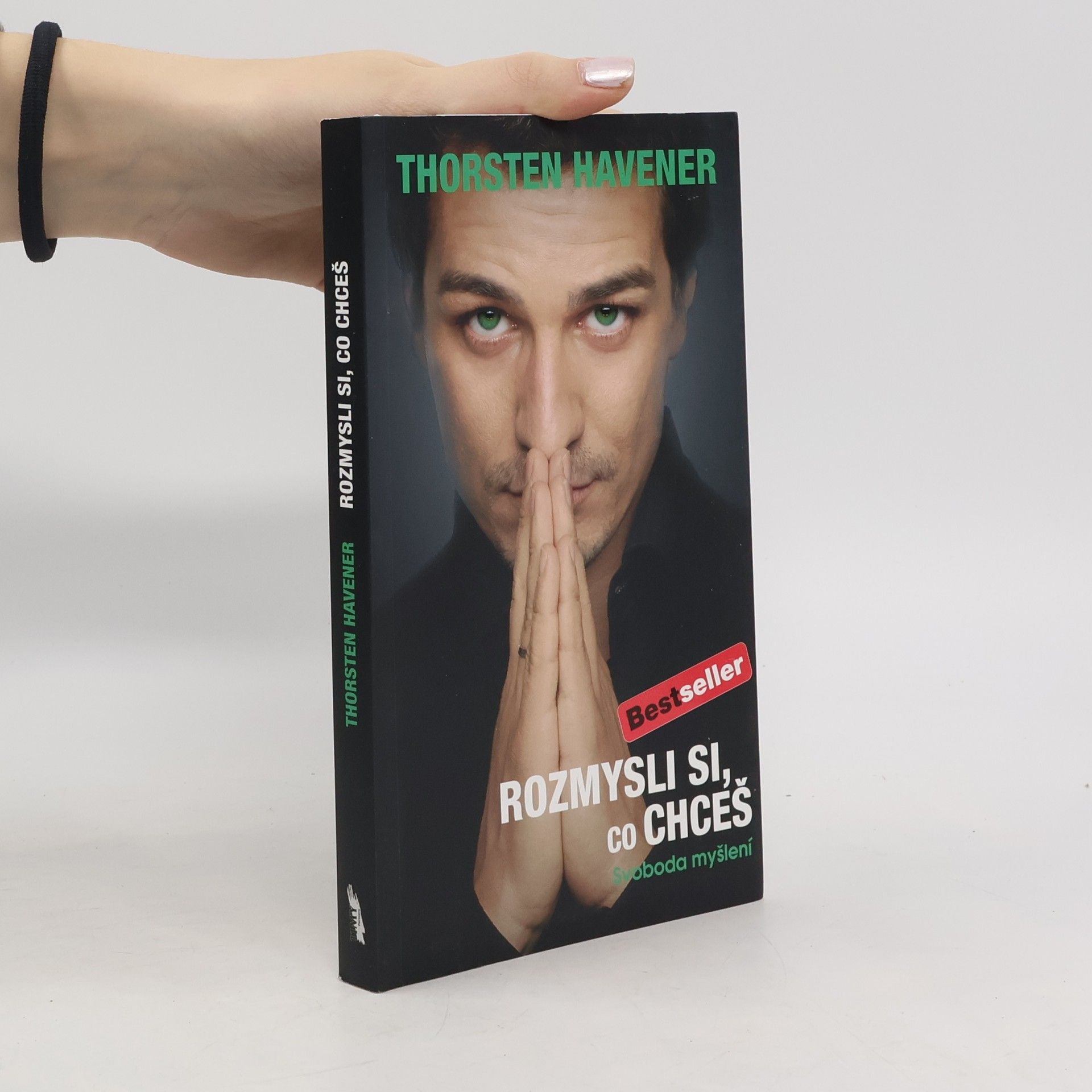 Thorsten Havener Rozmysli si, co chceš - Svoboda myšlení