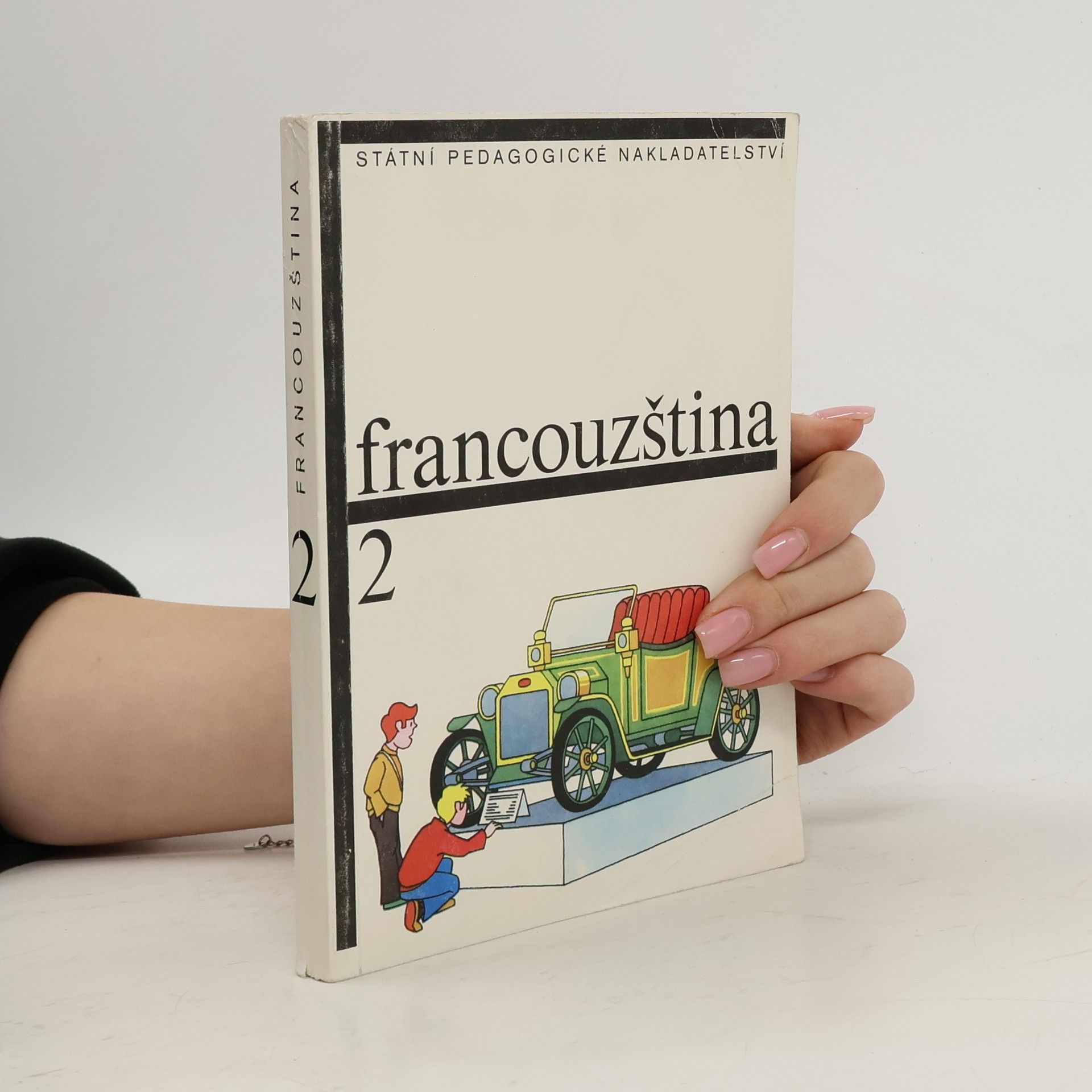 Jarmila Skalková Francouzština pro základní školy s třídami s rozšířeným vyučováním jazyků. Díl 2