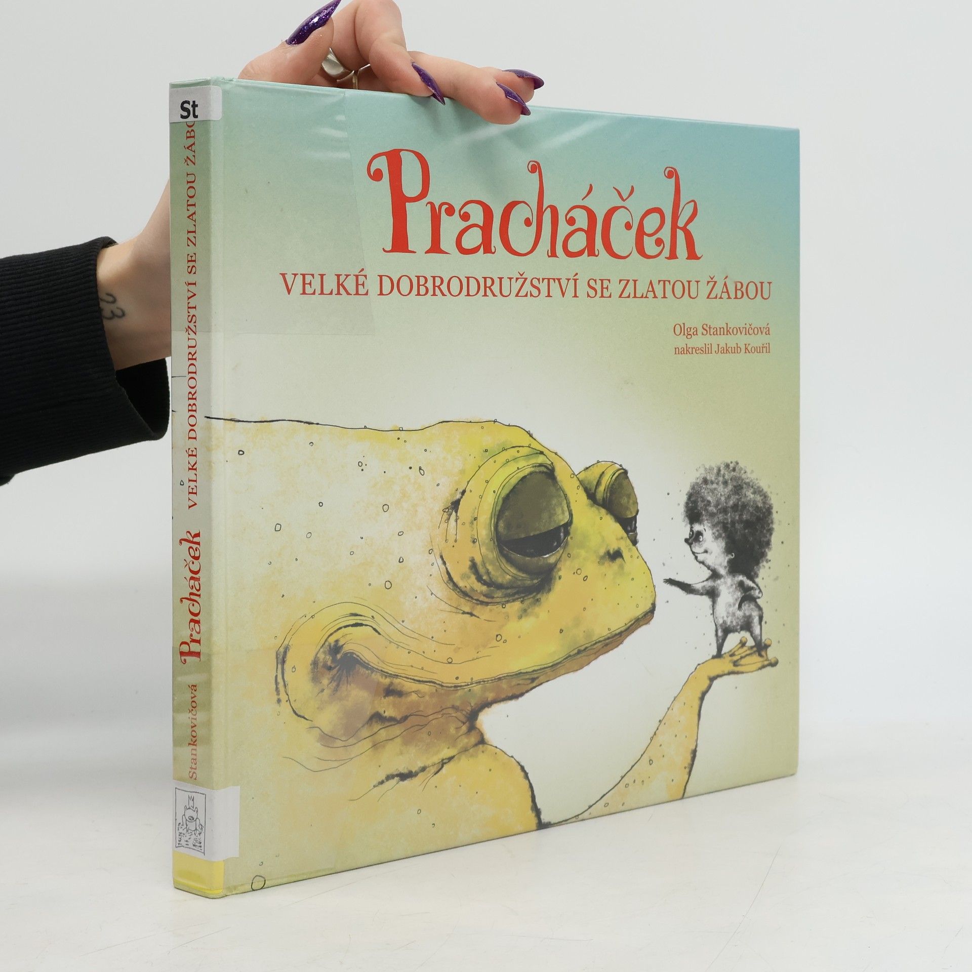 Olga Stankovičová Pracháček. Velké dobrodružství se zlatou žábou