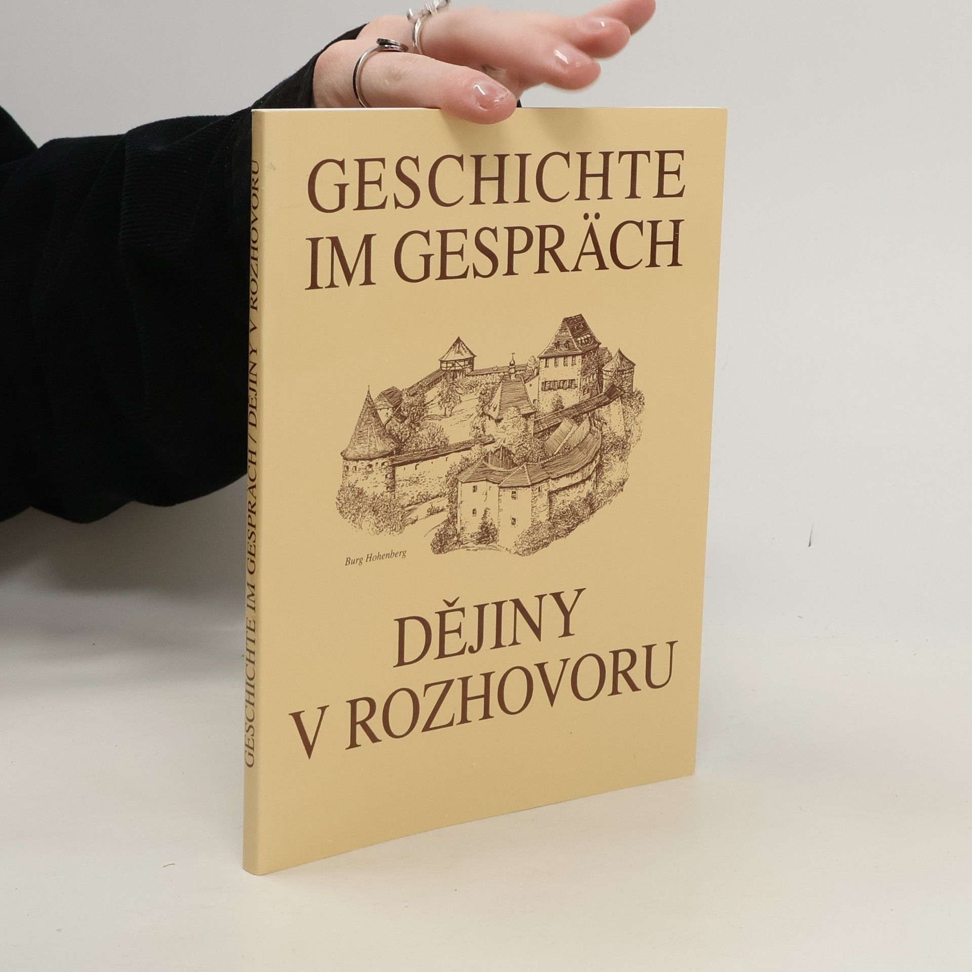 Autorenkollektiv Geschichte im Gespräche. Dějiny v rozhovoru.