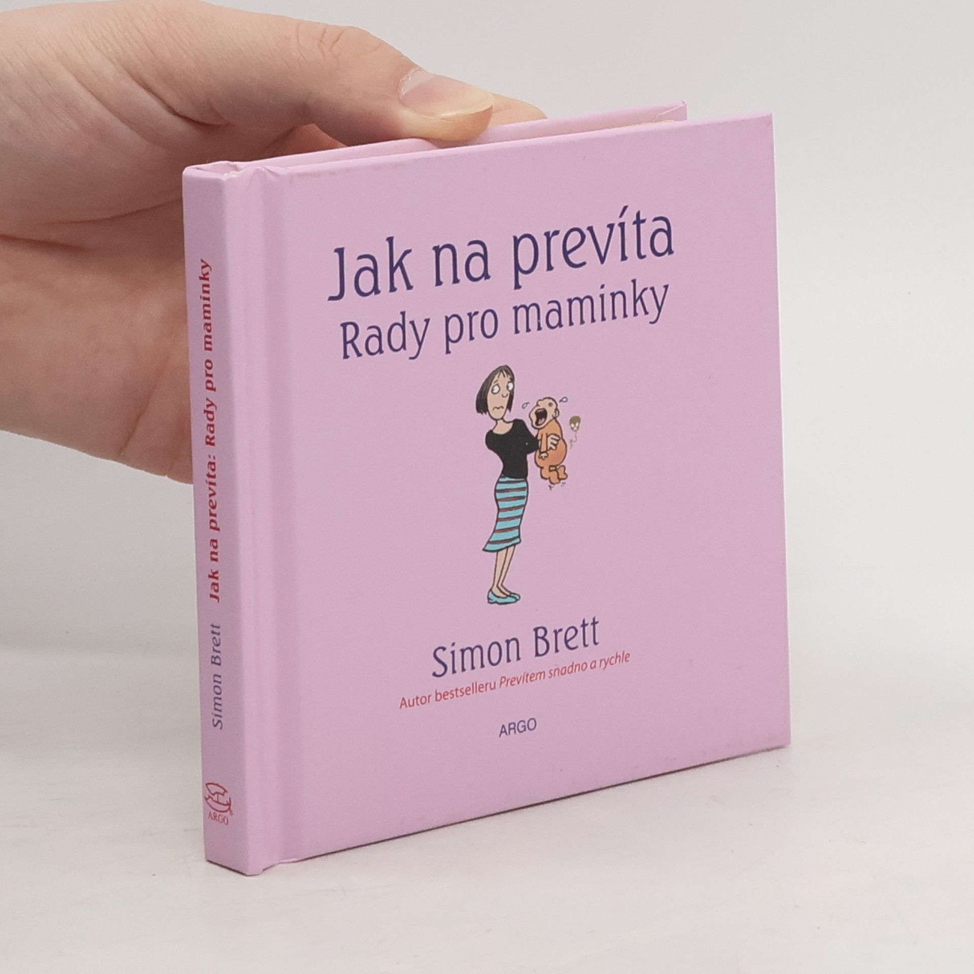Jak na prevíta. Rady pro maminky.