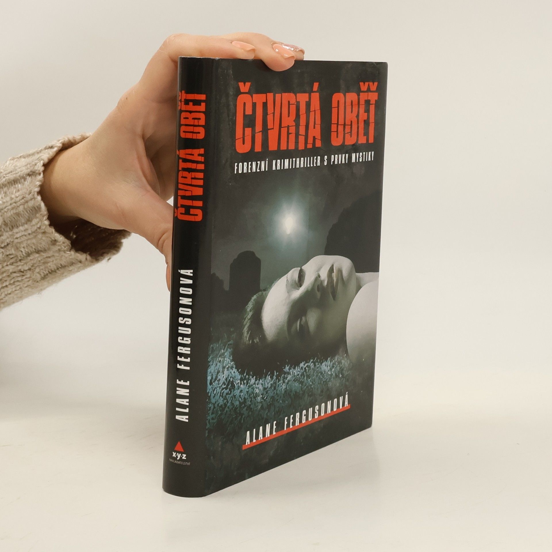 Čtvrtá oběť : forenzní krimithriller s prvky mystiky