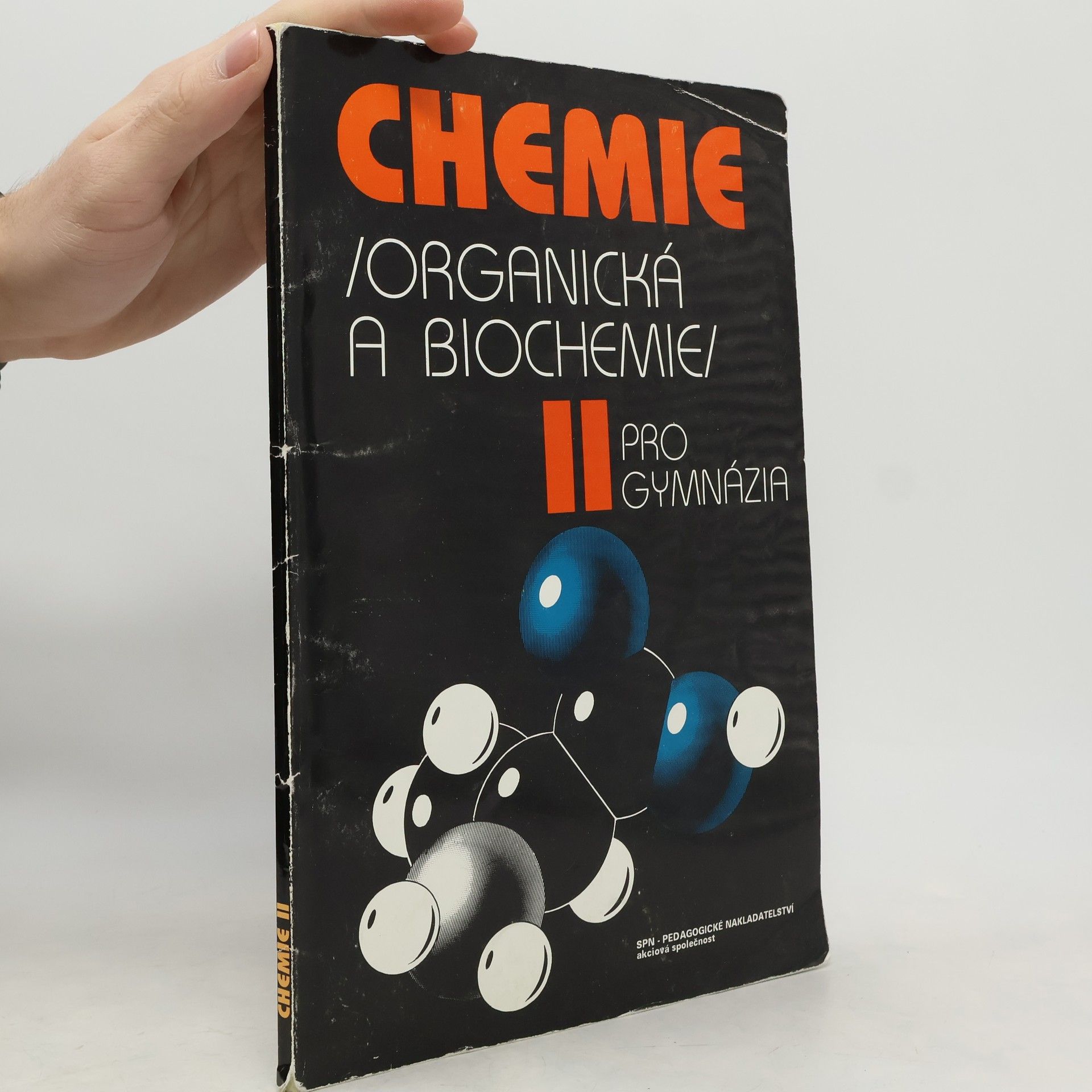 Chemie II pro gymnázia: Organická a biochemie
