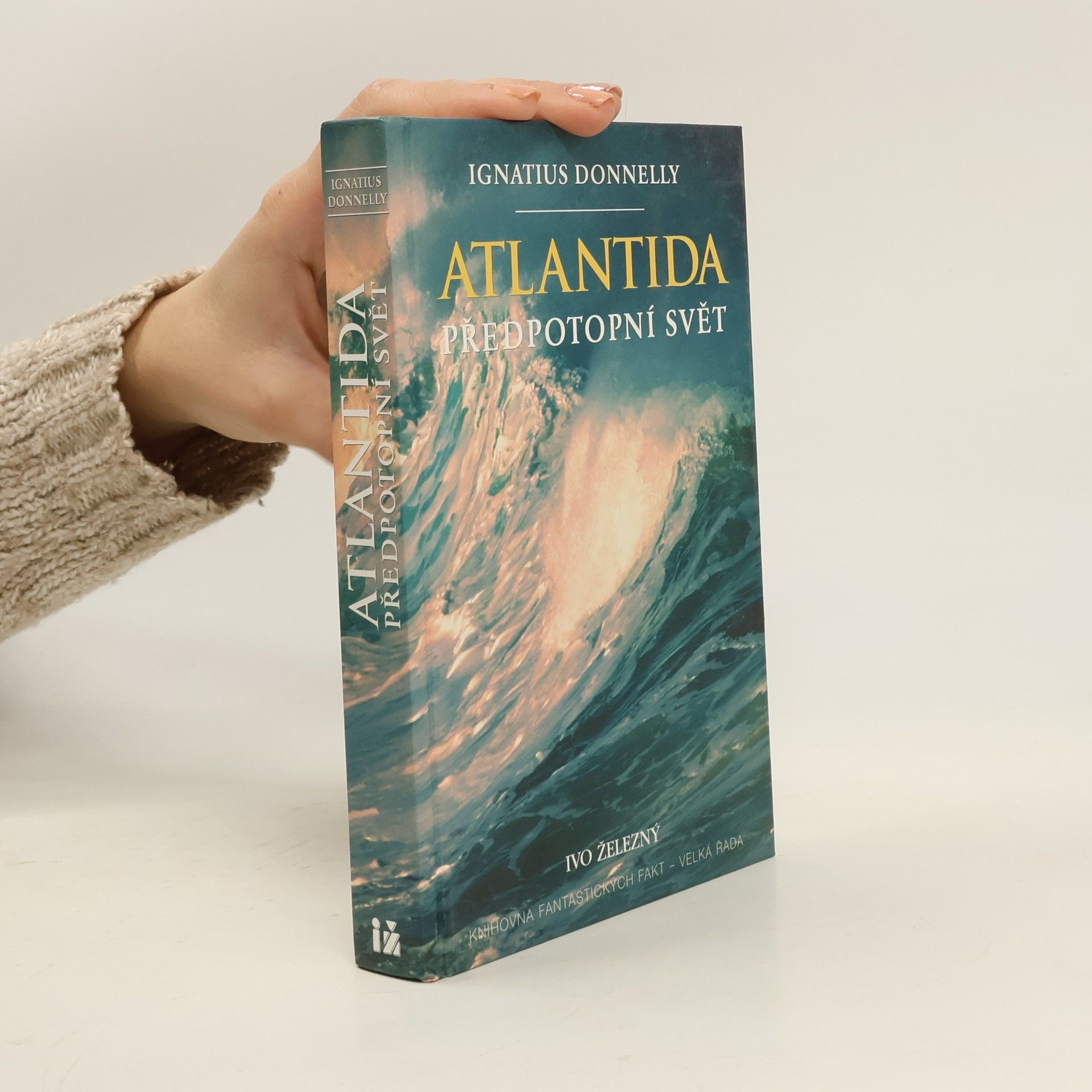 Ignatius L. Donnelly Atlantida. Předpotopní svět