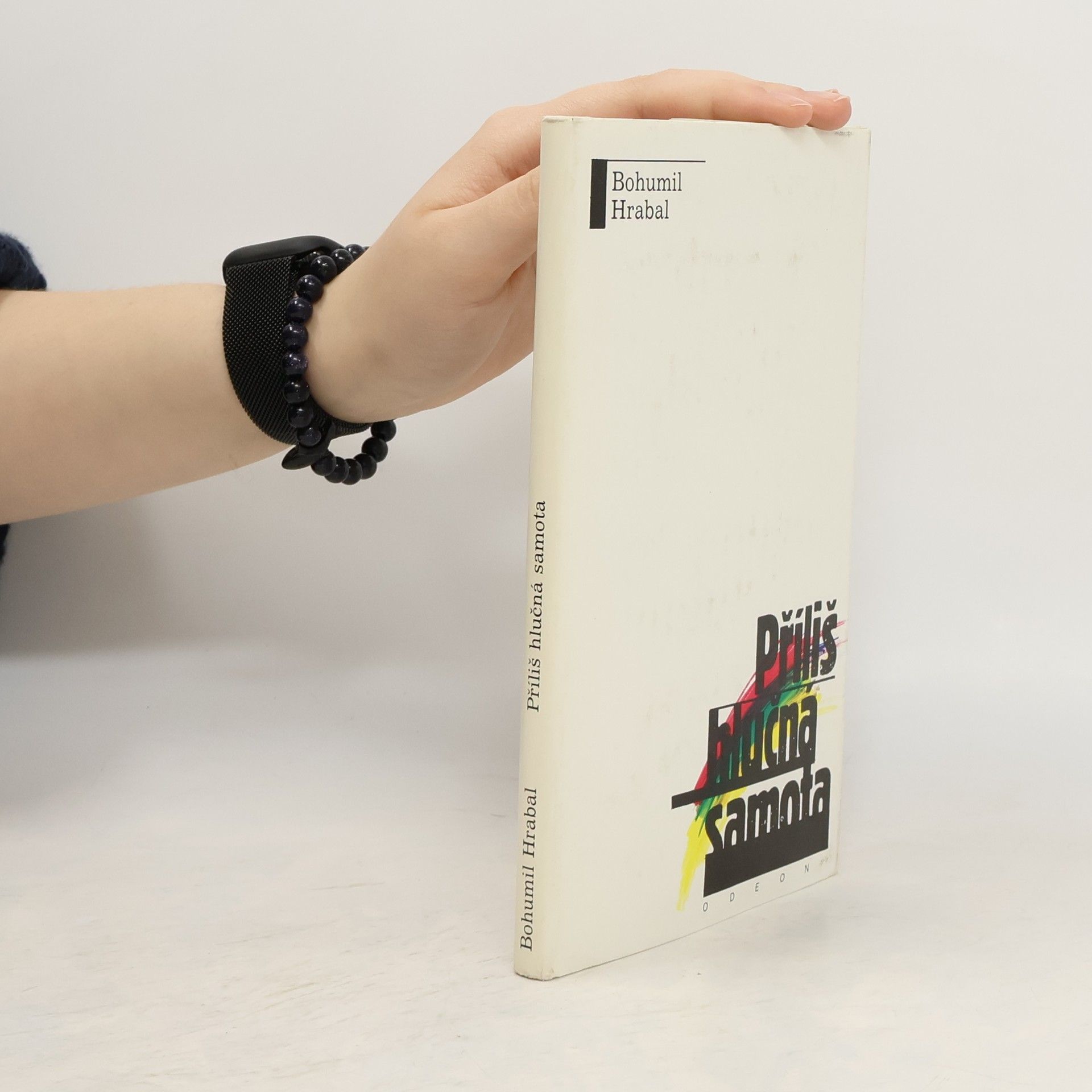 Bohumil Hrabal Příliš hlučná samota