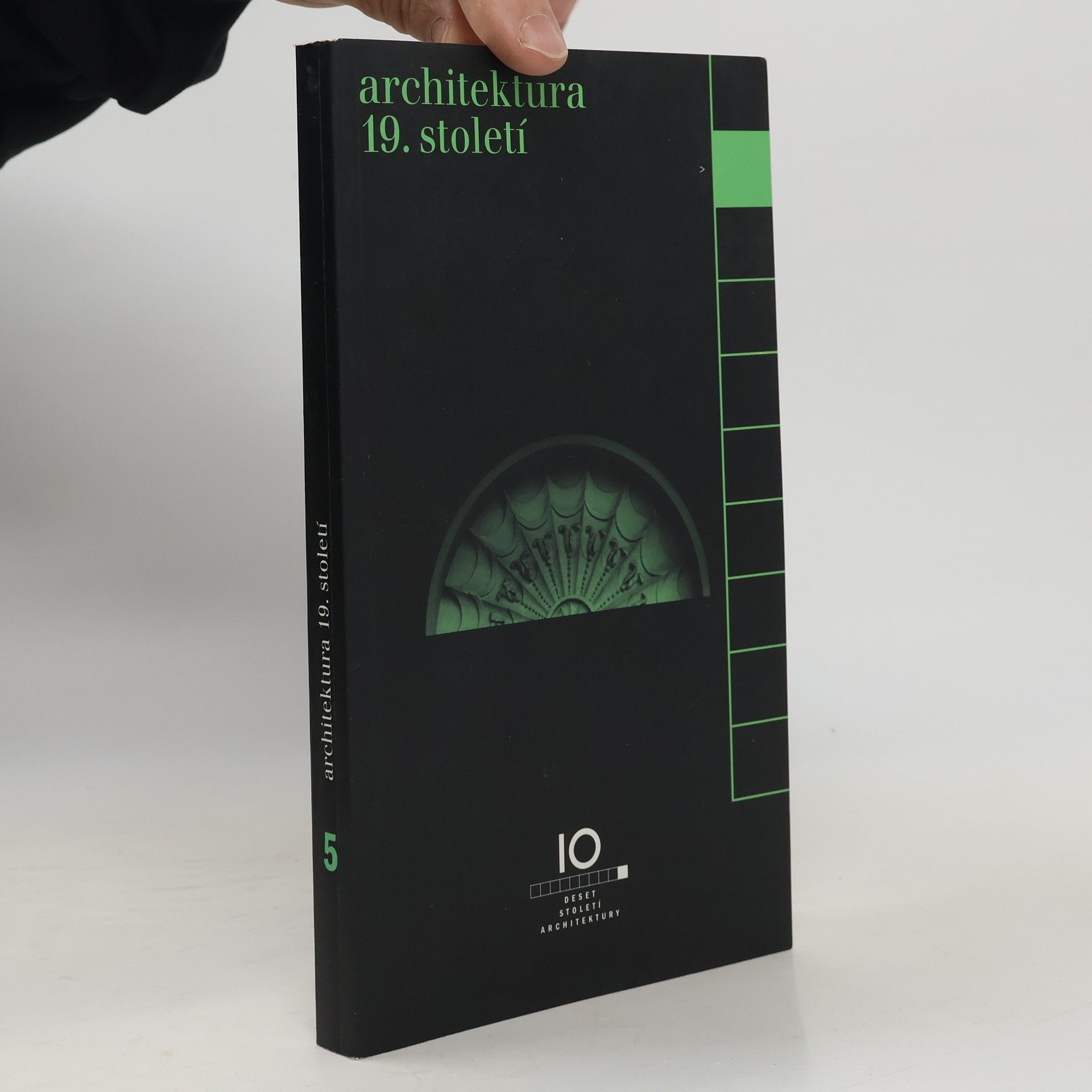 Pavel Zatloukal 10 století architektury 5. Architektura 19. století