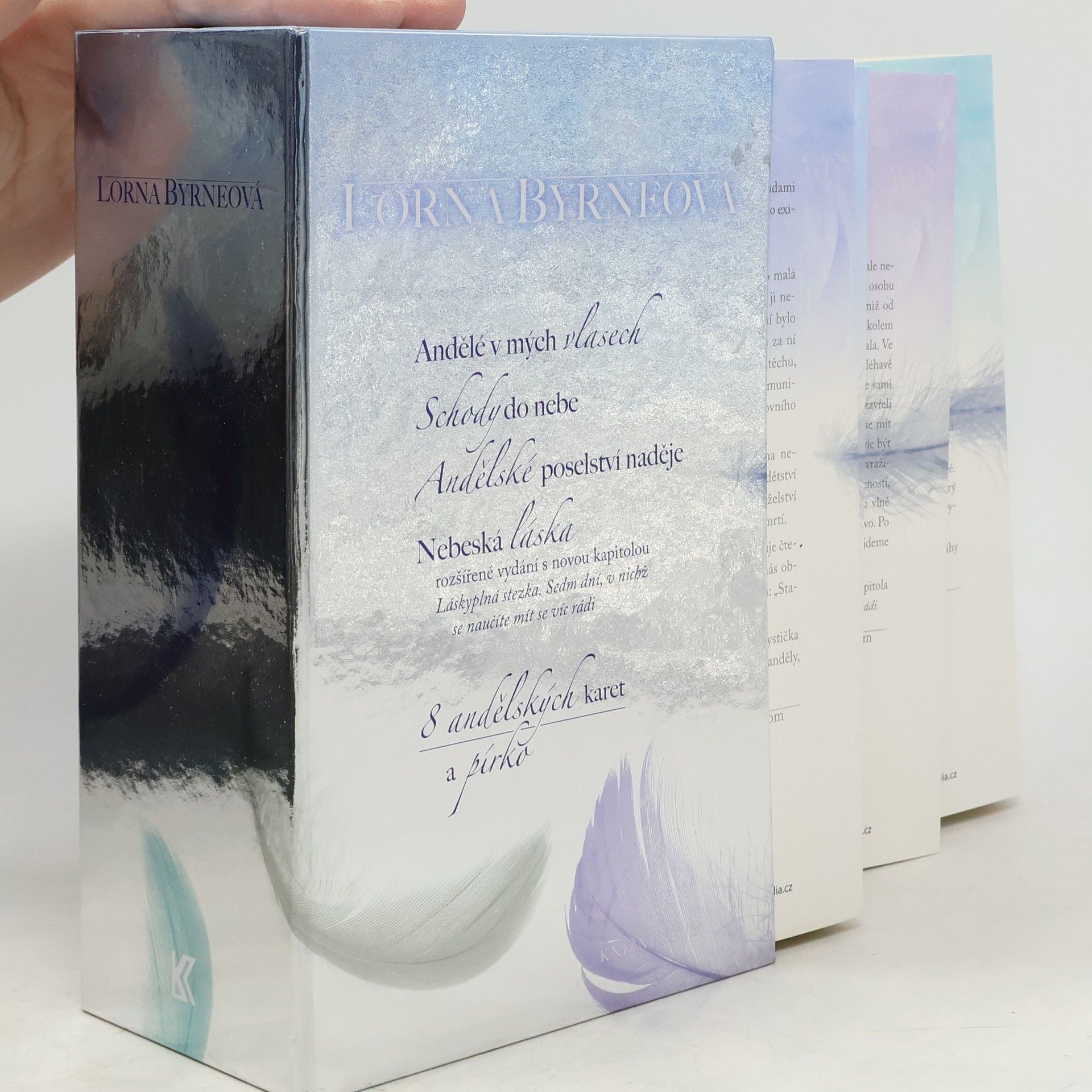 Lorna Byrne Andělské poselství naděje. Nebeská láska. Andělé v mých vlasech. Schody do nebe