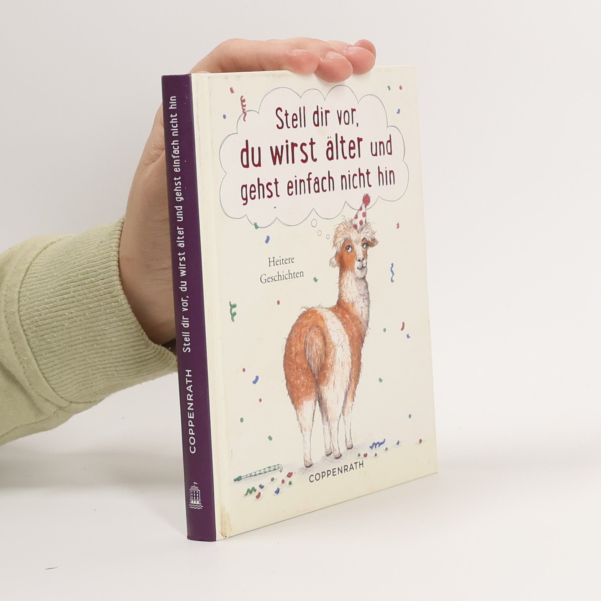 Daniela Vogel Stell dir vor, du wirst älter und gehst einfach nicht hin