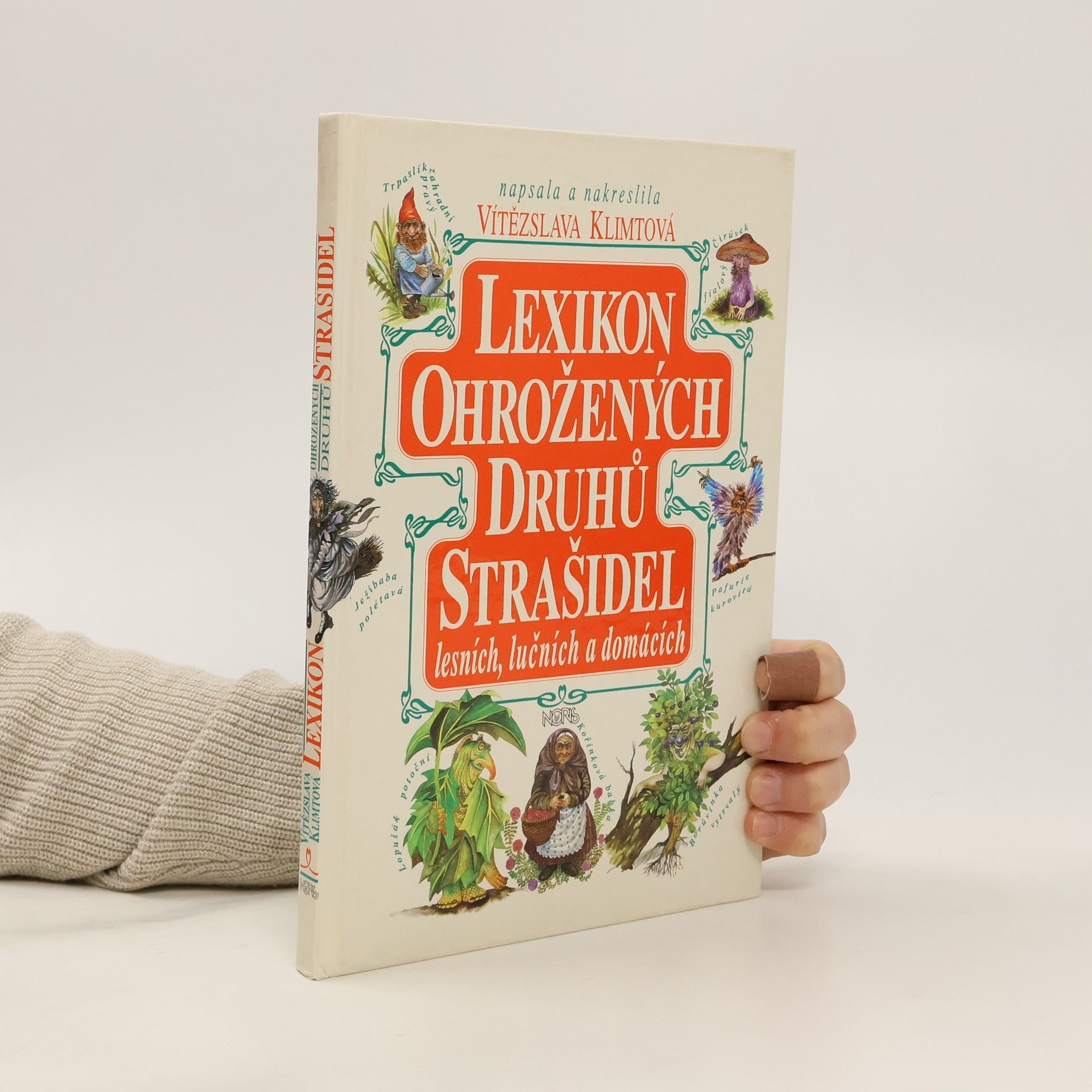 Vítězslava Klimtová Lexikon ohrožených druhů strašidel lesních, lučních a domácích