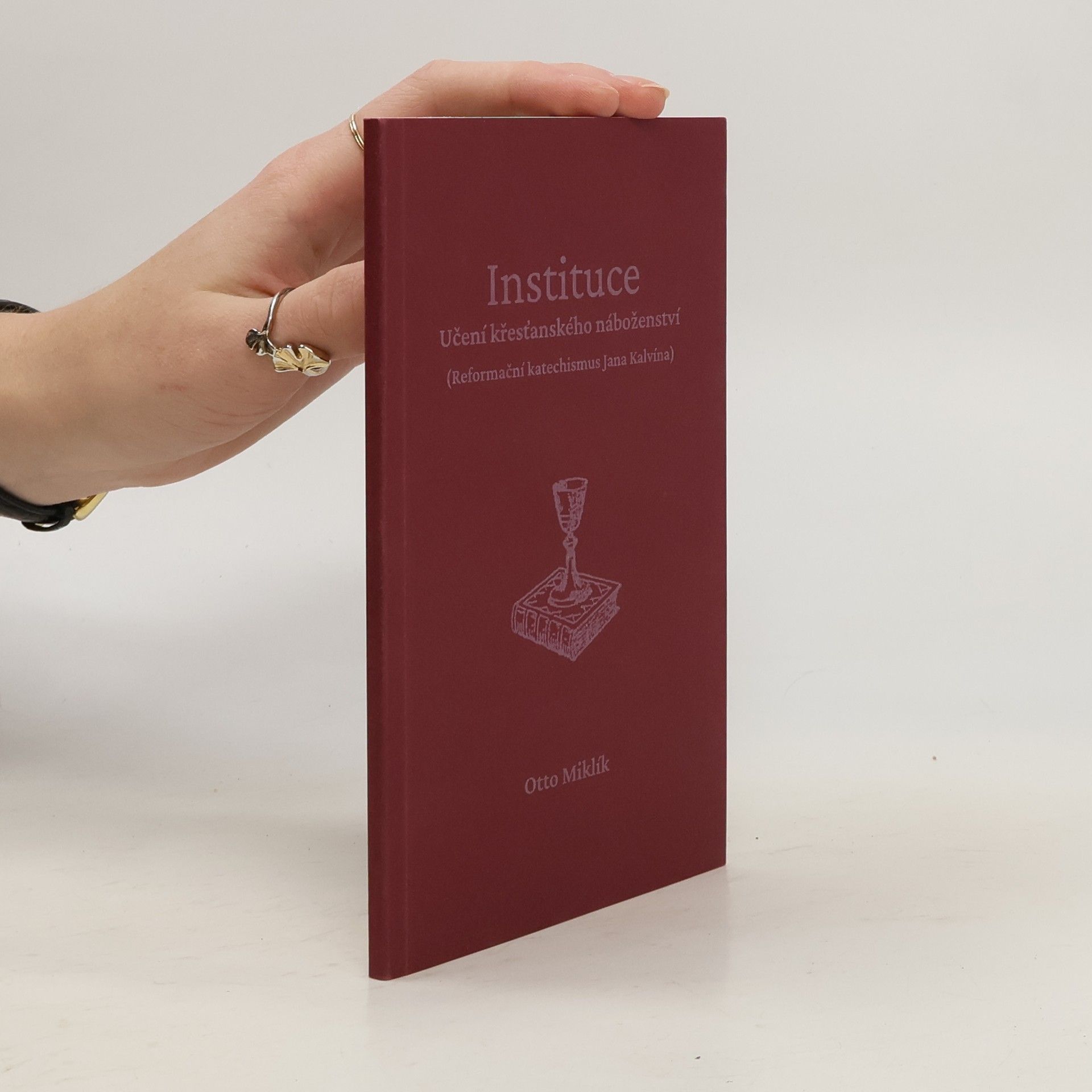 Otto Miklík Instituce - Učení křesťanského náboženství