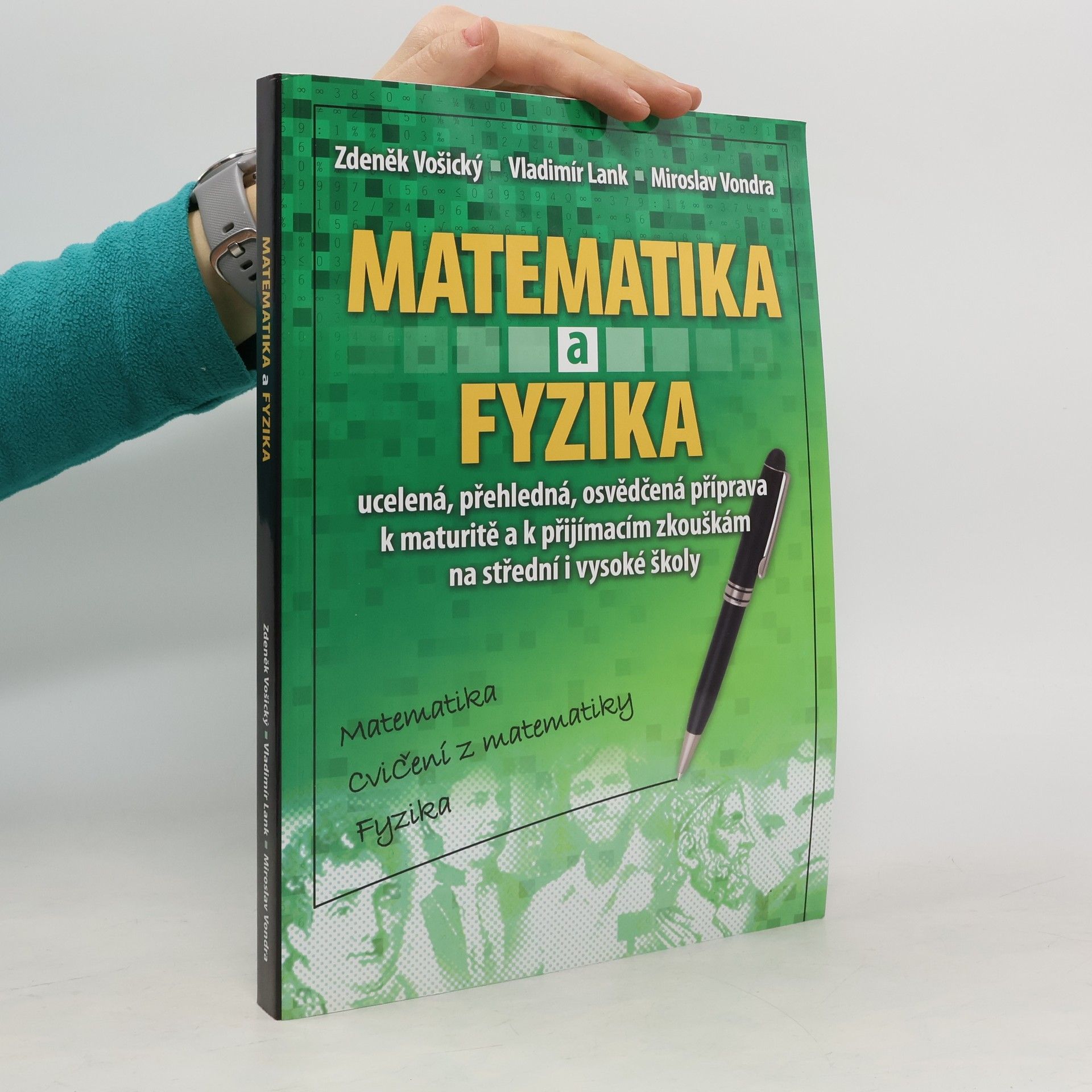 Zdeněk Vošický Matematika a fyzika: Matematika, cvičení z matematiky, fyzika
