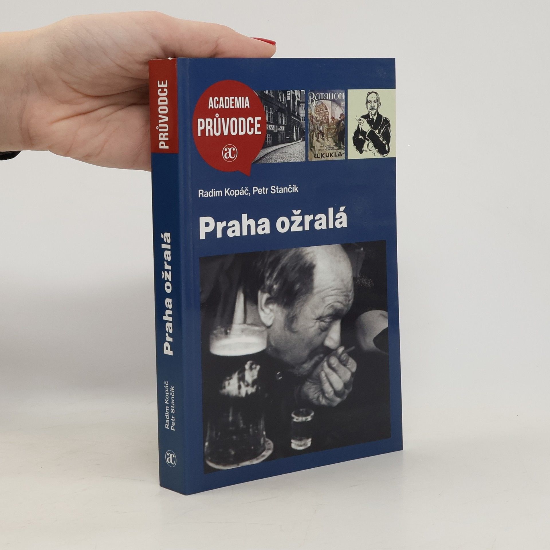 Radim Kopáč Praha ožralá