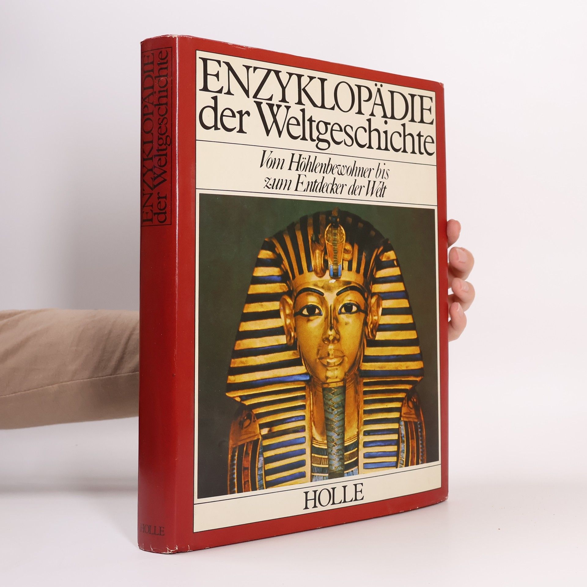 Enzyklopädie der Weltgeschichte. Vom Höhlenbewohner zum Entdecker der Welt