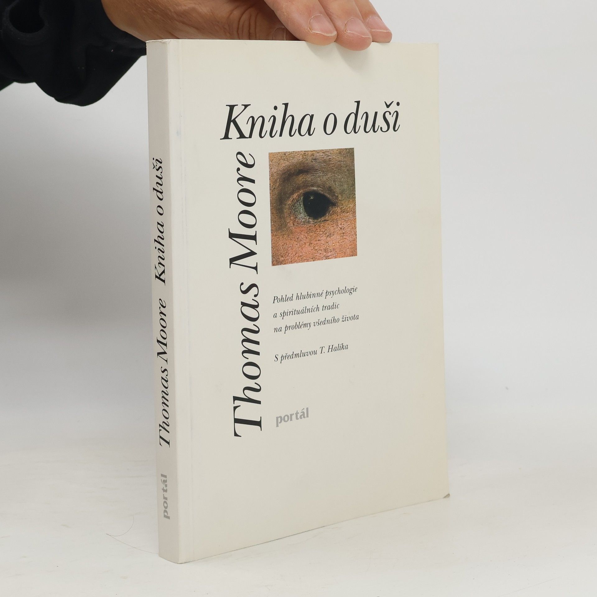 Kniha o duši. Pohled hlubinné psychologie a spirituálních tradic na problémy všedního života
